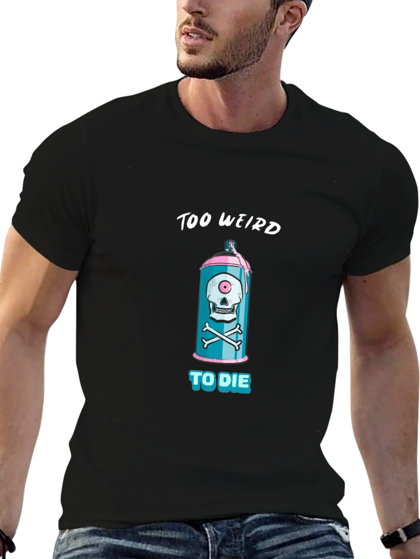 Too Weird To Die Graphic Tee