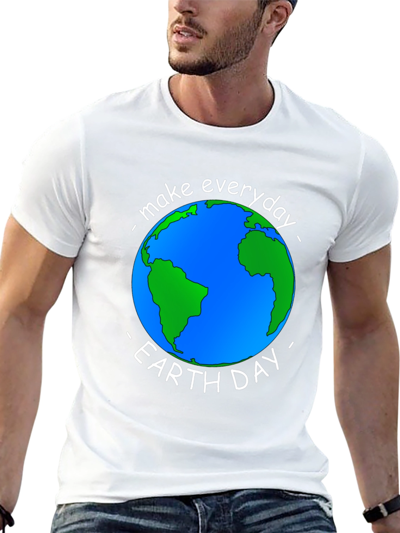 Earth Day T-Shirt - Make Everyday Earth Day