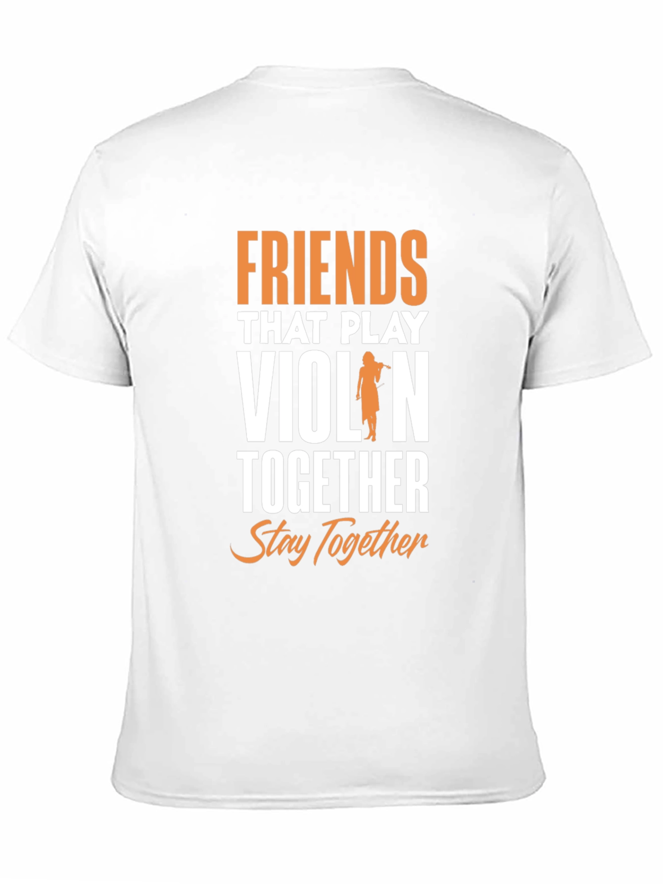 Friends Who Play Violin T-Shirt: Music Lover Tee