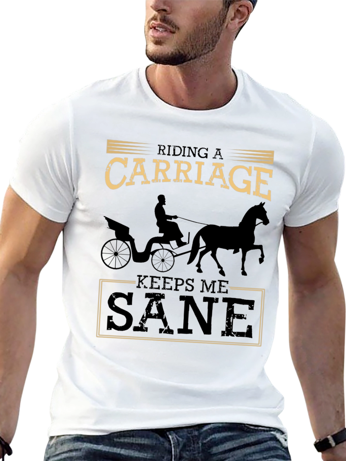 Riding a Carriage Keeps Me Sane T-Shirt