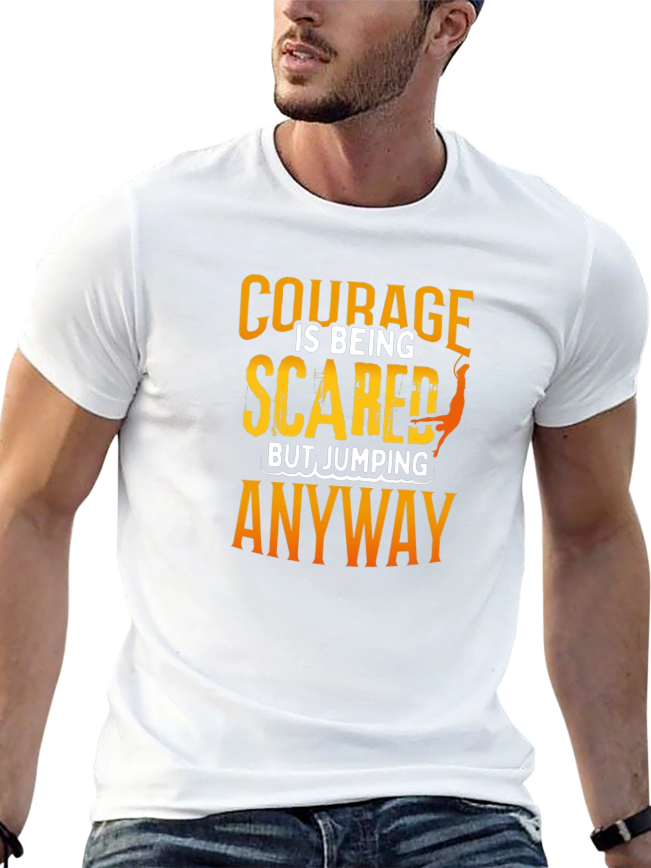 Courage Scared Jumping Anyway T-Shirt
