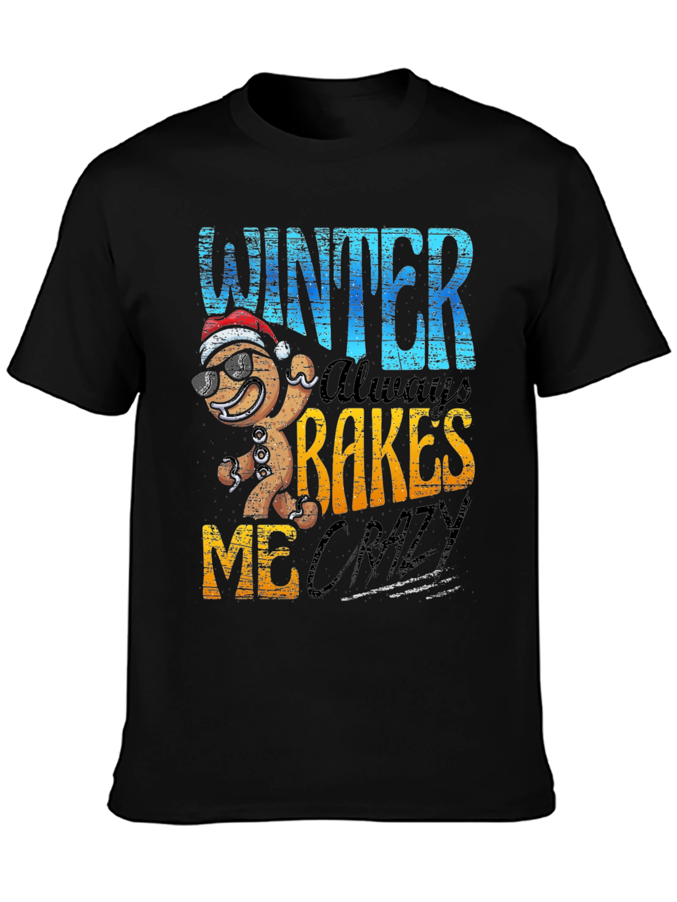 Winter Bakes Me Crazy T-Shirt