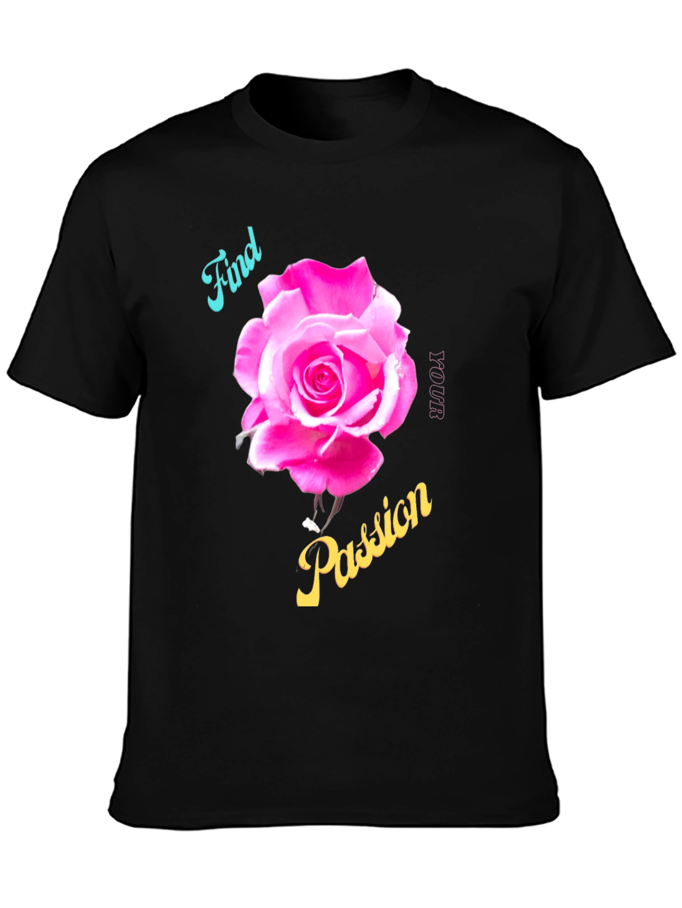 Find Your Passion Rose Graphic T-Shirt