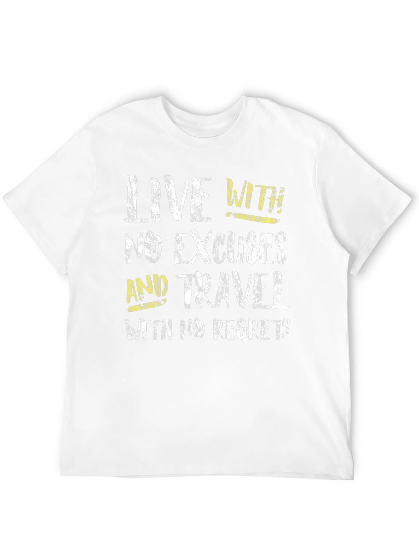 Live With No Excuses Travel T-Shirt