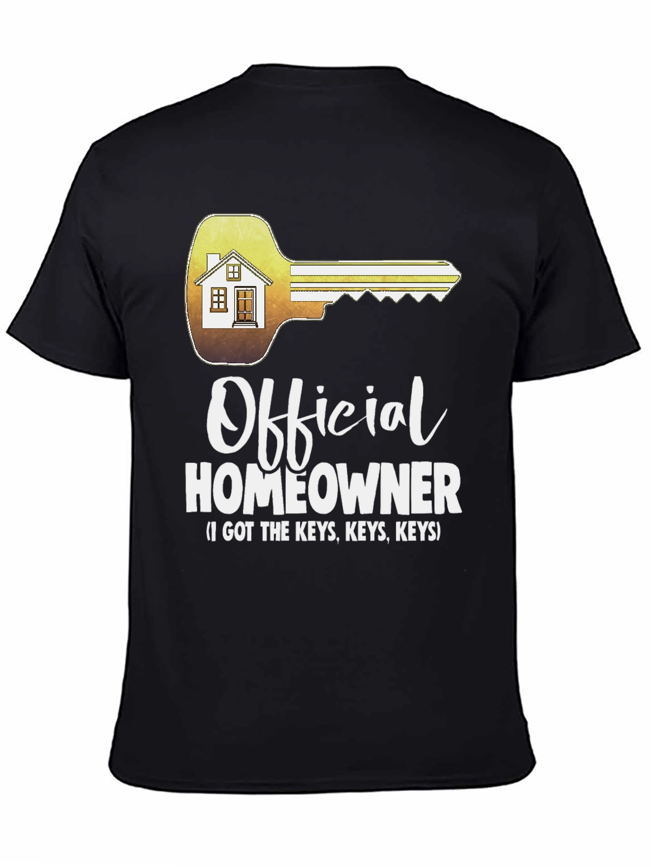 Official Homeowner T-Shirt - Key to Success