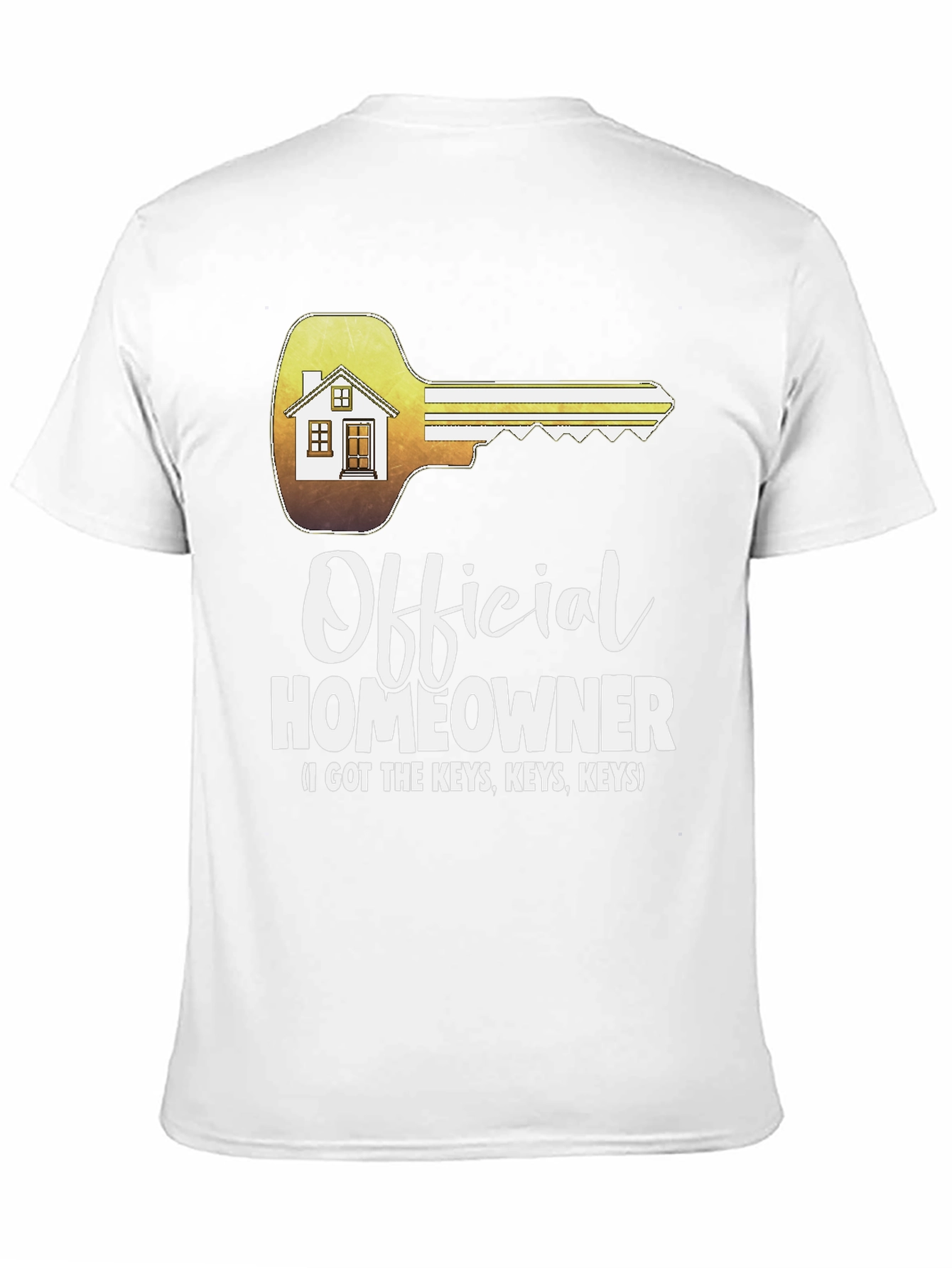 Official Homeowner T-Shirt - Key to Success