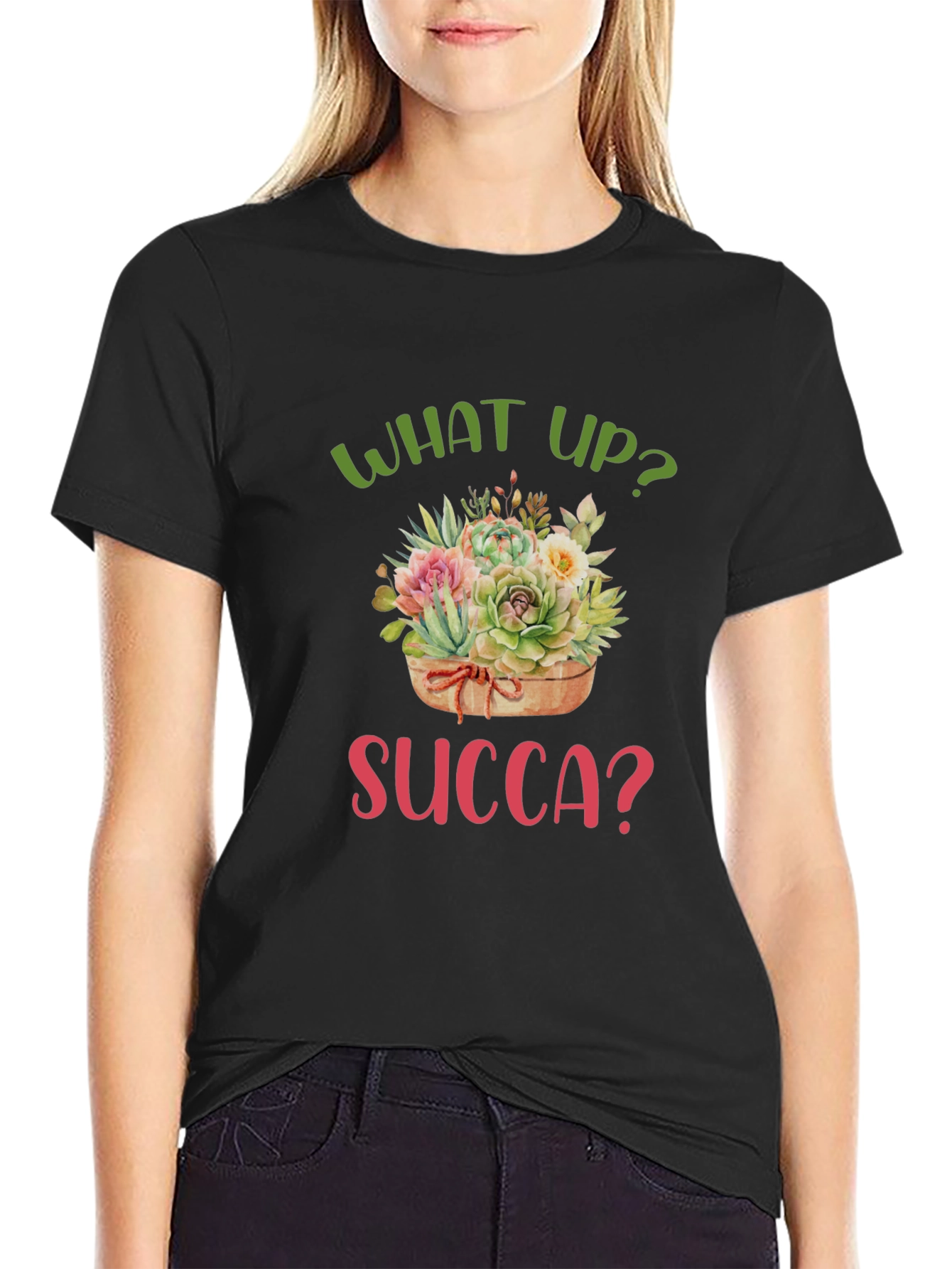 What Up Succa? Funny Succulent T-Shirt