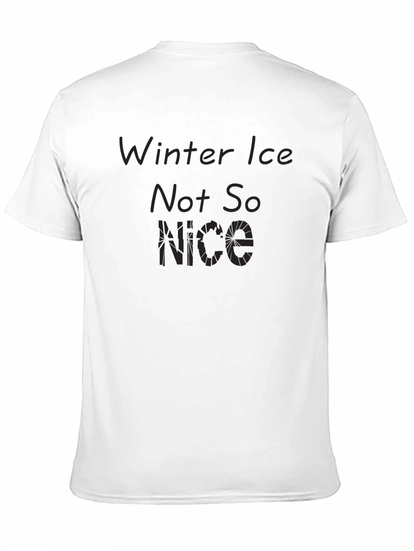 Winter Ice Not So Nice Black T-Shirt