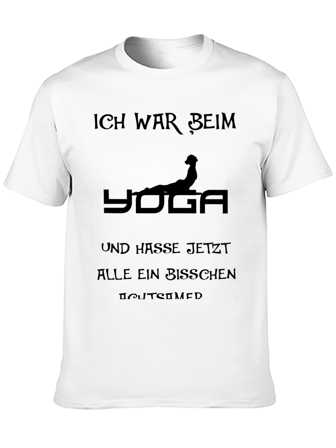 Funny Yoga Tee - Ich War Beim Yoga