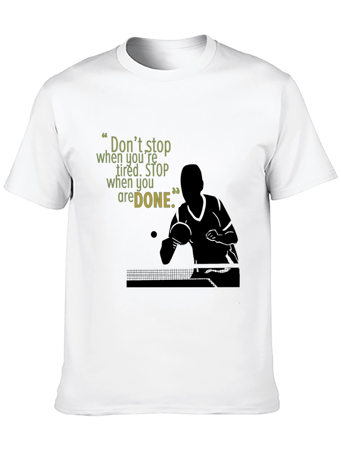 Motivational Table Tennis T-Shirt