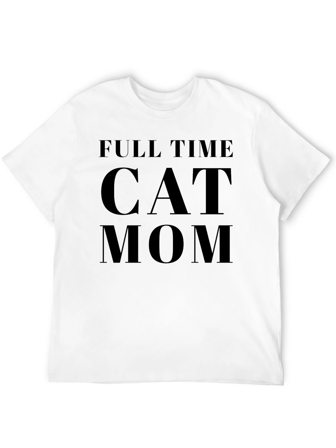 Full Time Cat Mom Black T-Shirt
