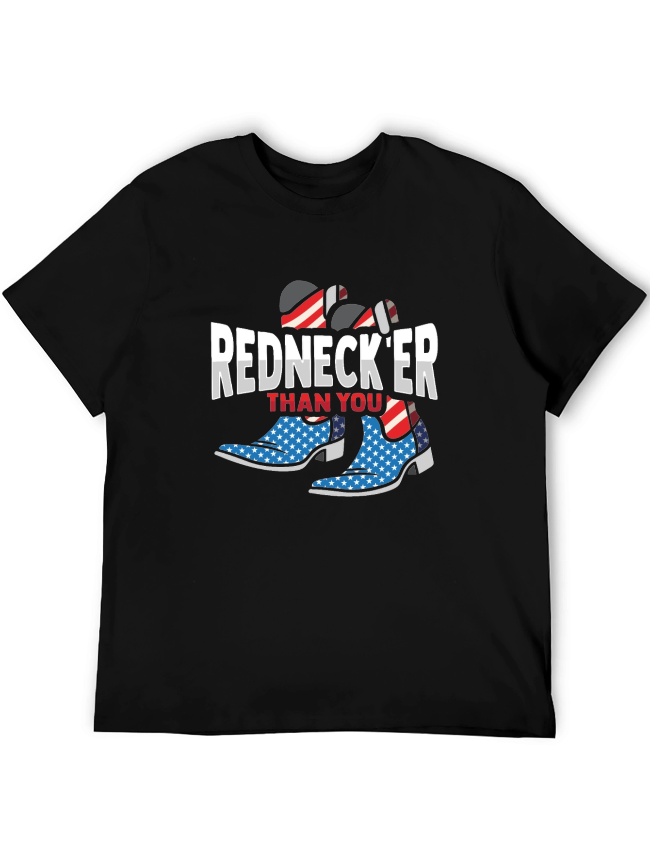 Rednecker Than You T-Shirt - Patriotic Cowboy Boots