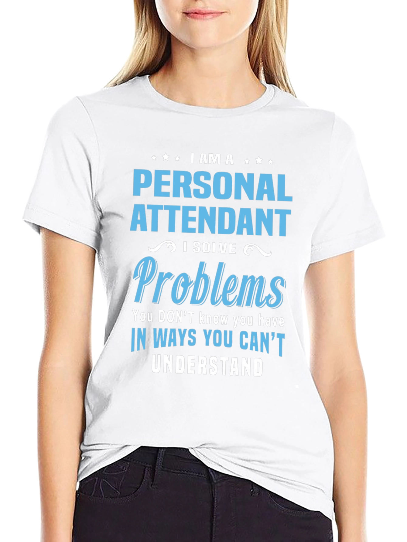 Personal Attendant Problem Solver T-Shirt