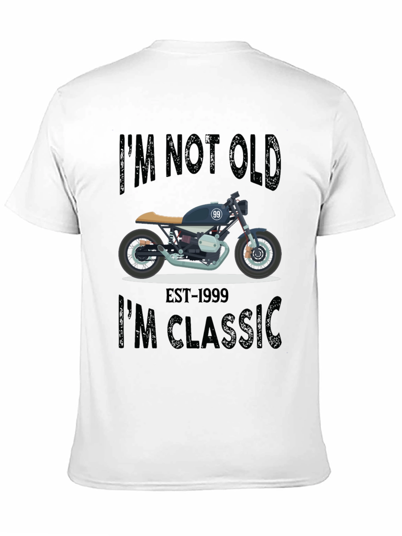 Classic Motorcycle T-Shirt: Im Not Old Im Classic