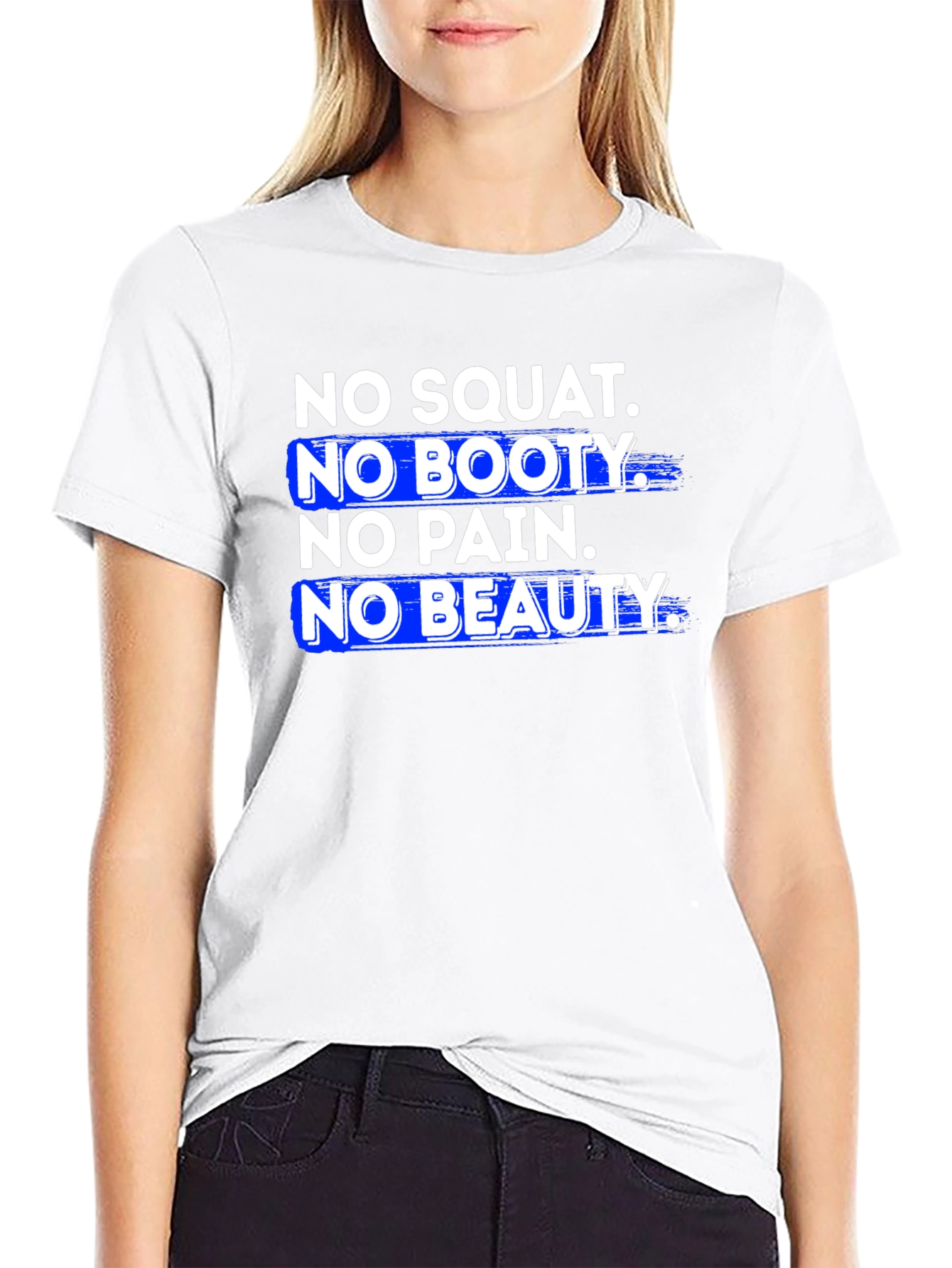 No Squat No Booty Graphic T-Shirt