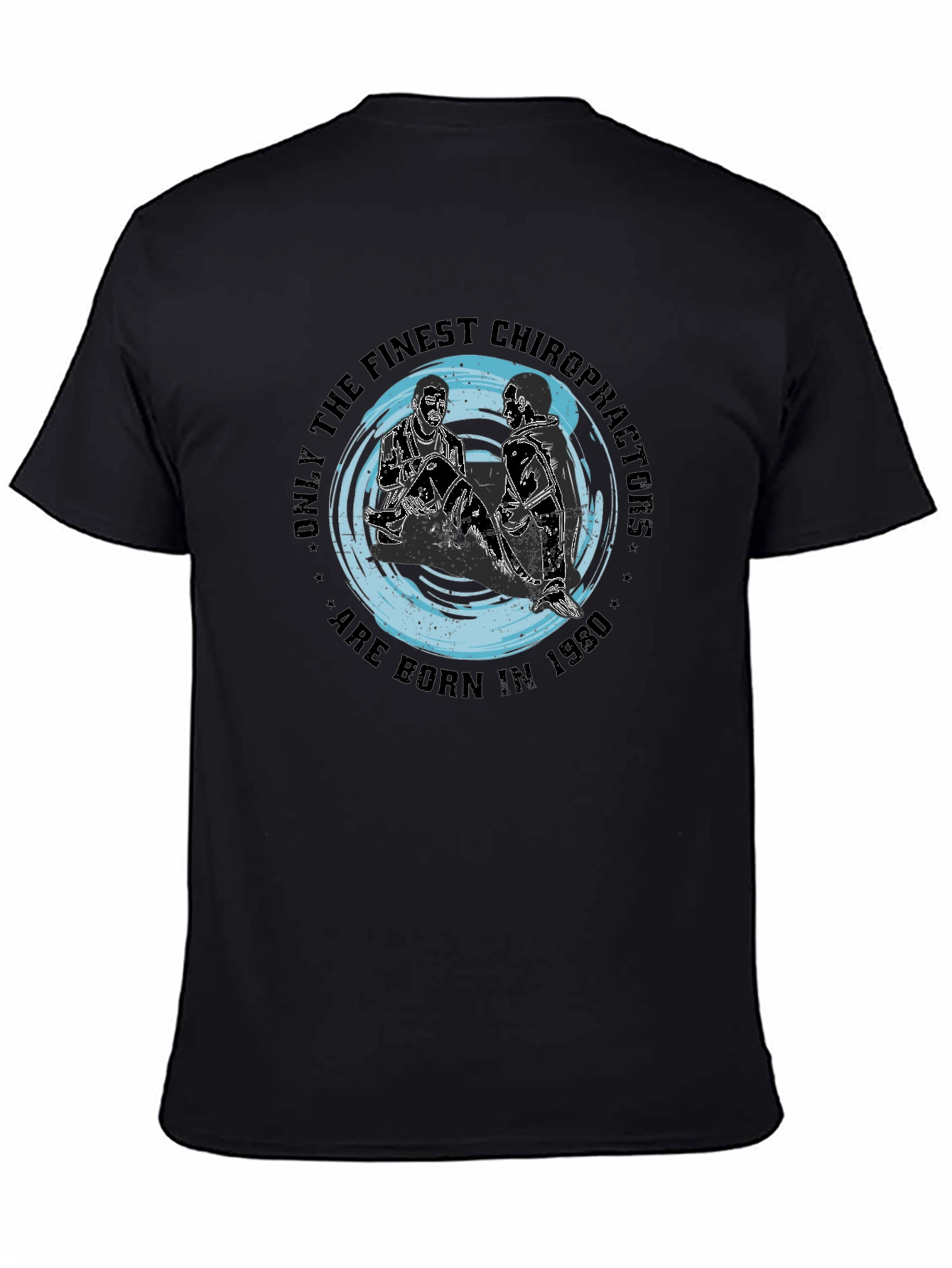 Finest Chiropractors Born in 1980 T-Shirt