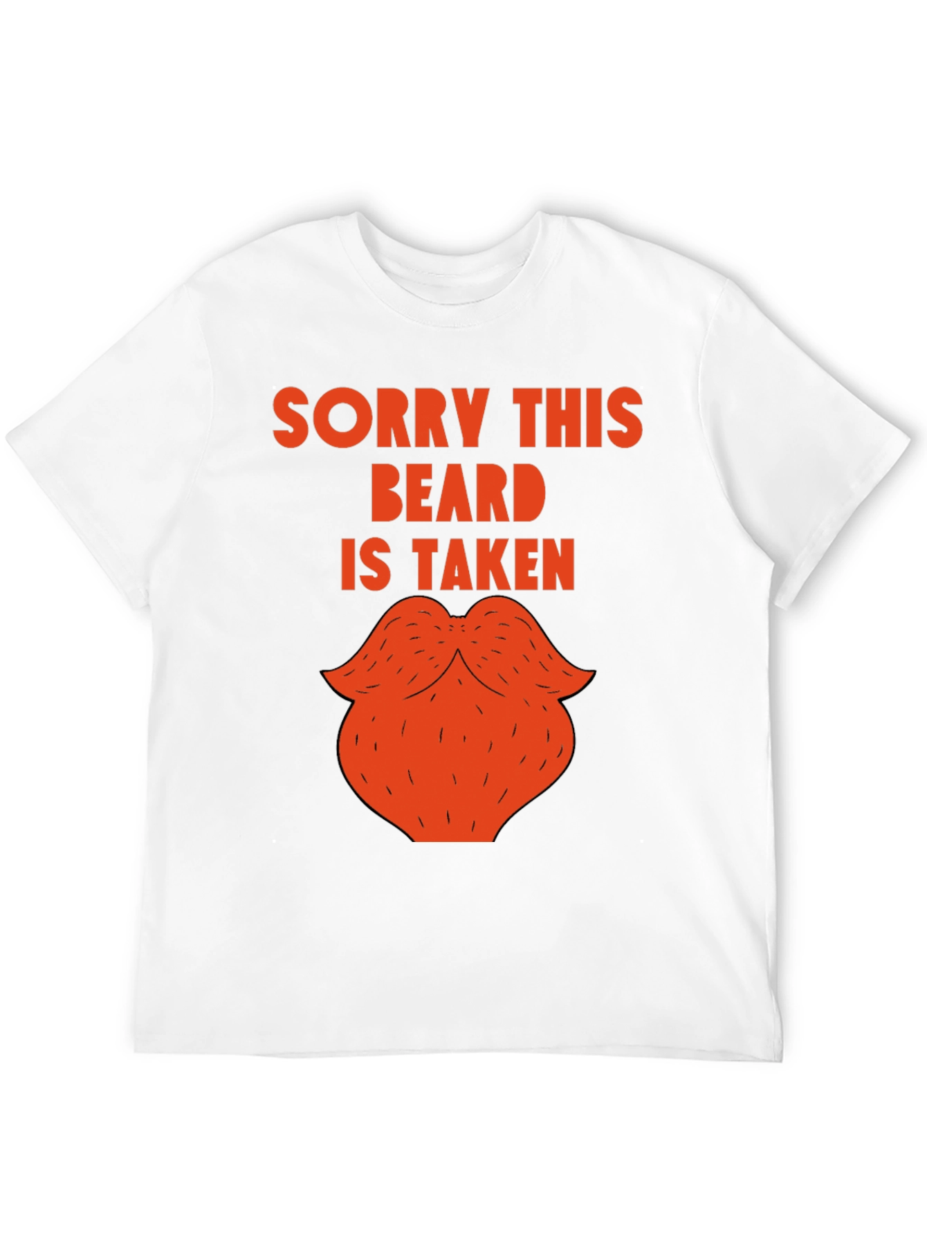 Sorry This Beard Is Taken Funny Graphic Tee