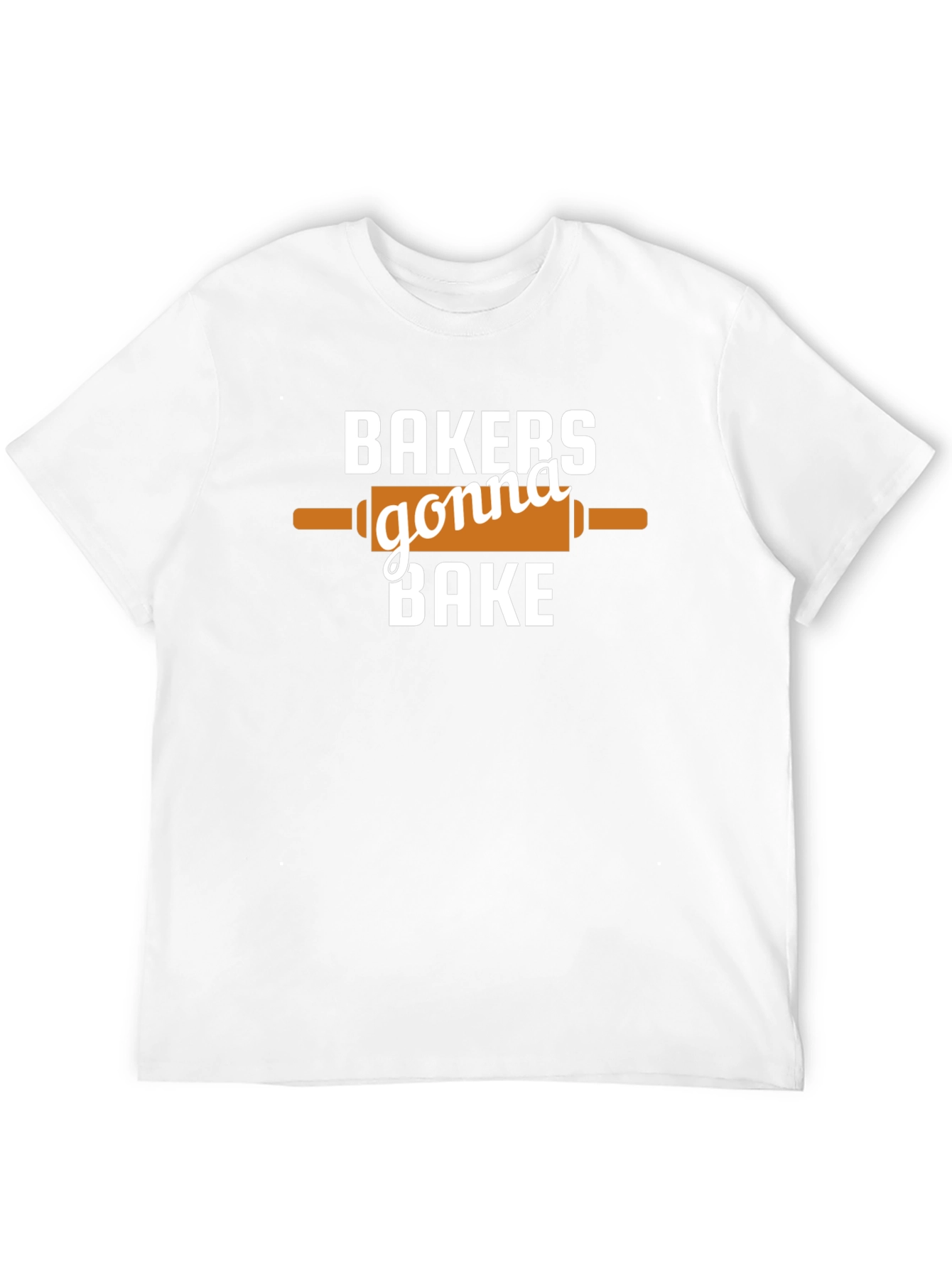 Bakers Gonna Bake T-Shirt