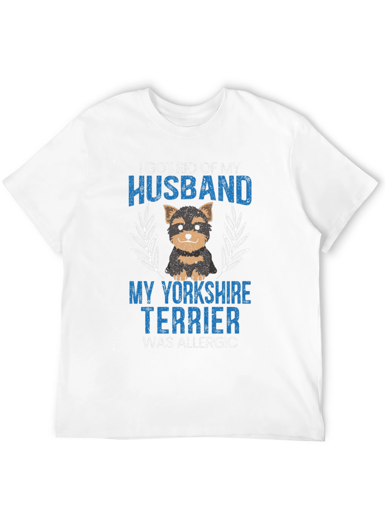 Husband Allergic Yorkshire Terrier Graphic T-Shirt
