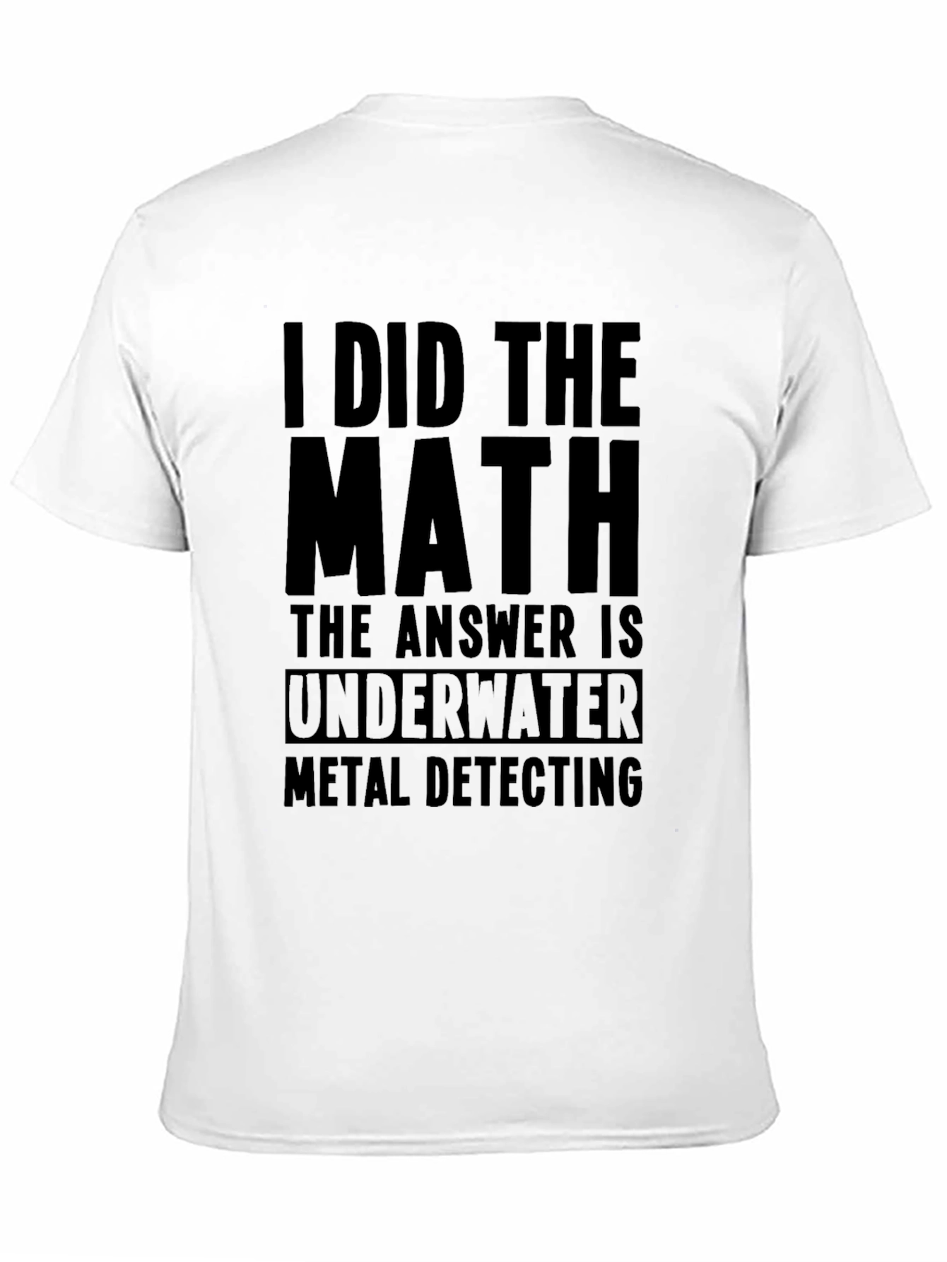 Underwater Metal Detecting T-Shirt