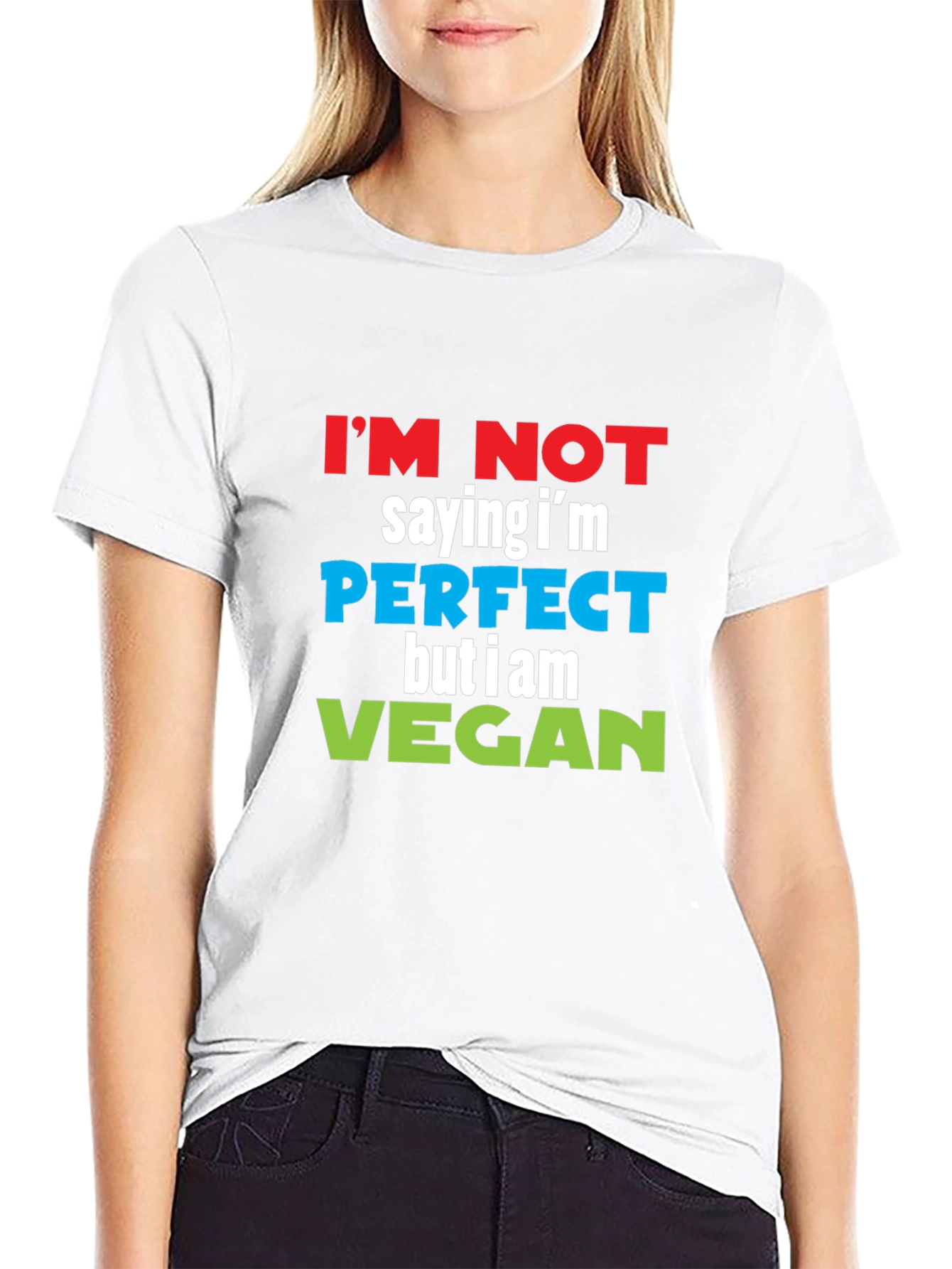 Vegan Slogan T-Shirt - Perfect But Vegan!