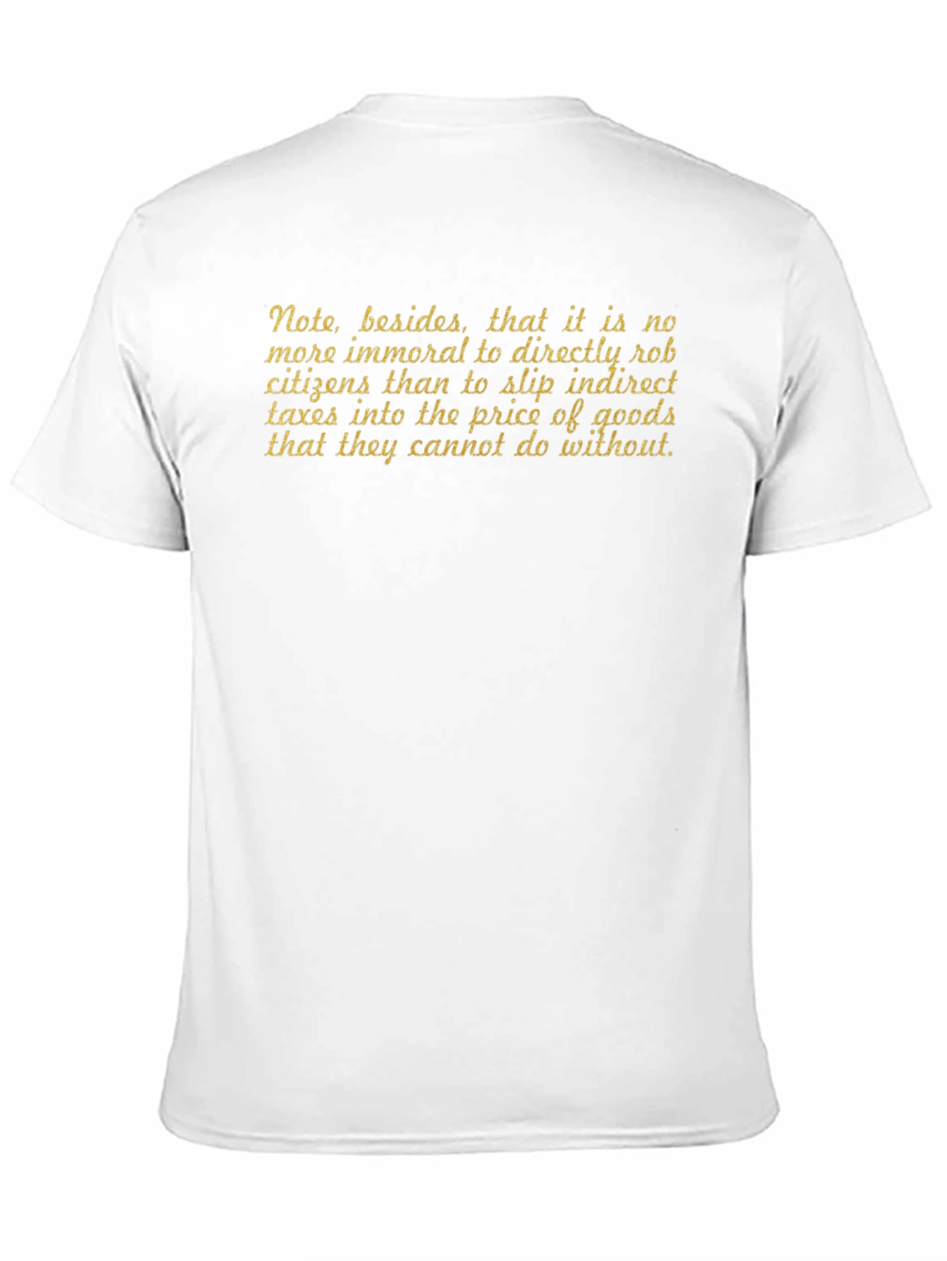 Immoral Tax Quote T-Shirt - Unique Statement Tee