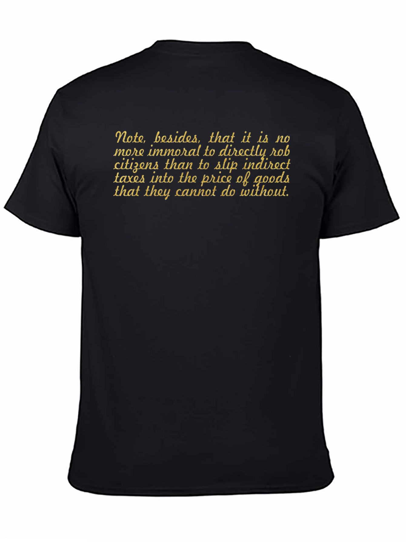Immoral Tax Quote T-Shirt - Unique Statement Tee