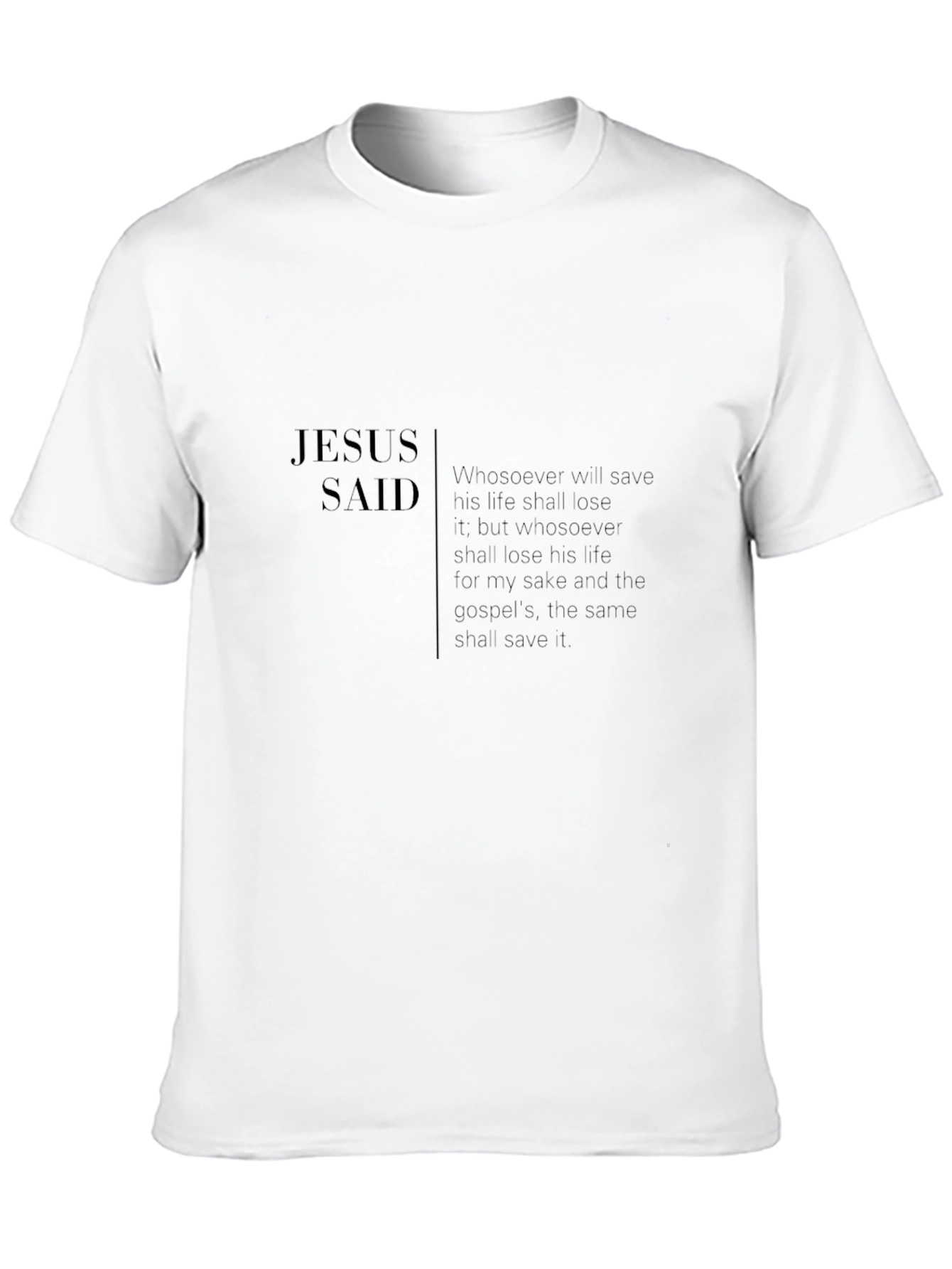 Jesus Said Graphic Tee