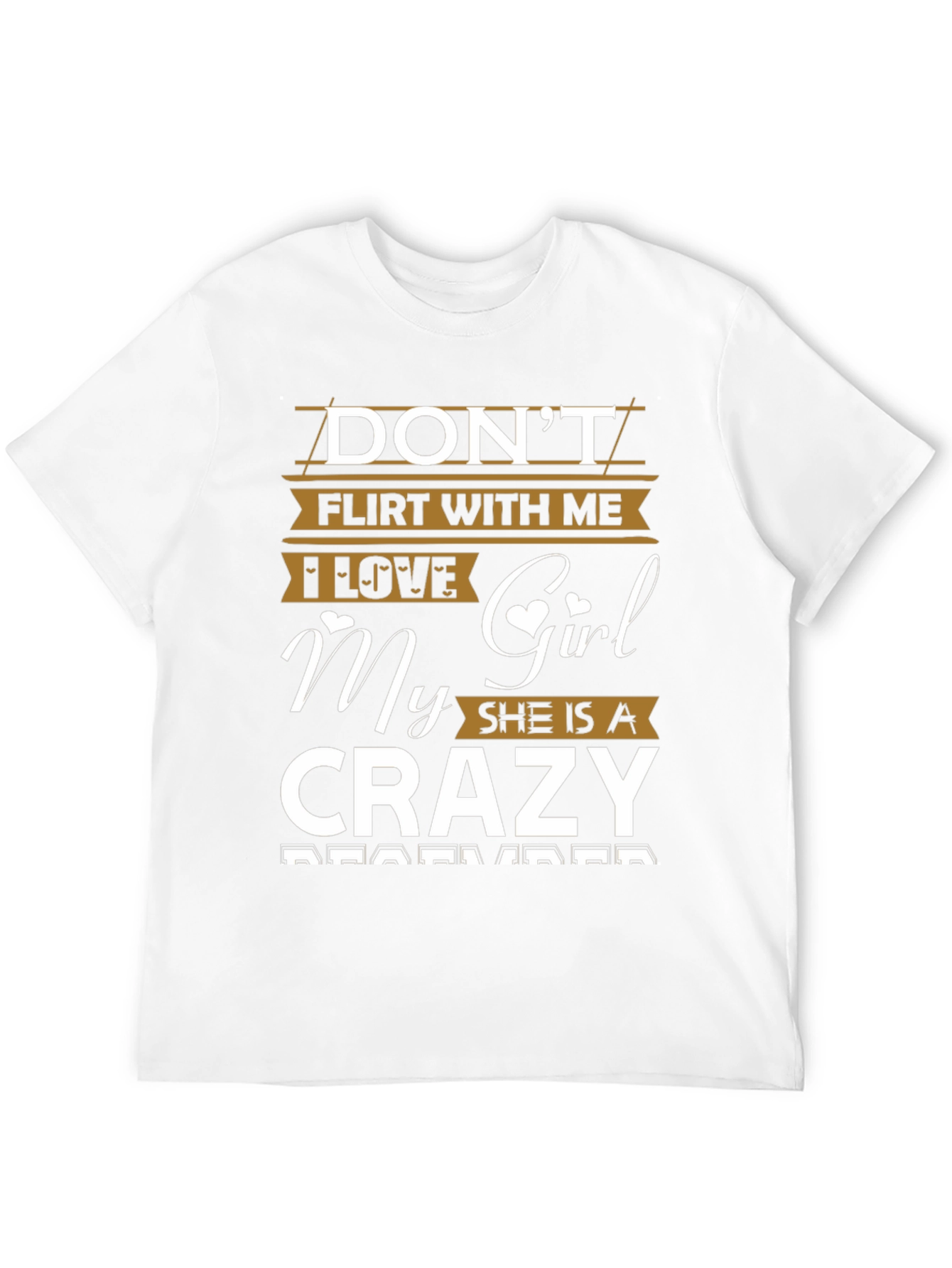 Dont Flirt With Me Crazy Girl Graphic T-Shirt
