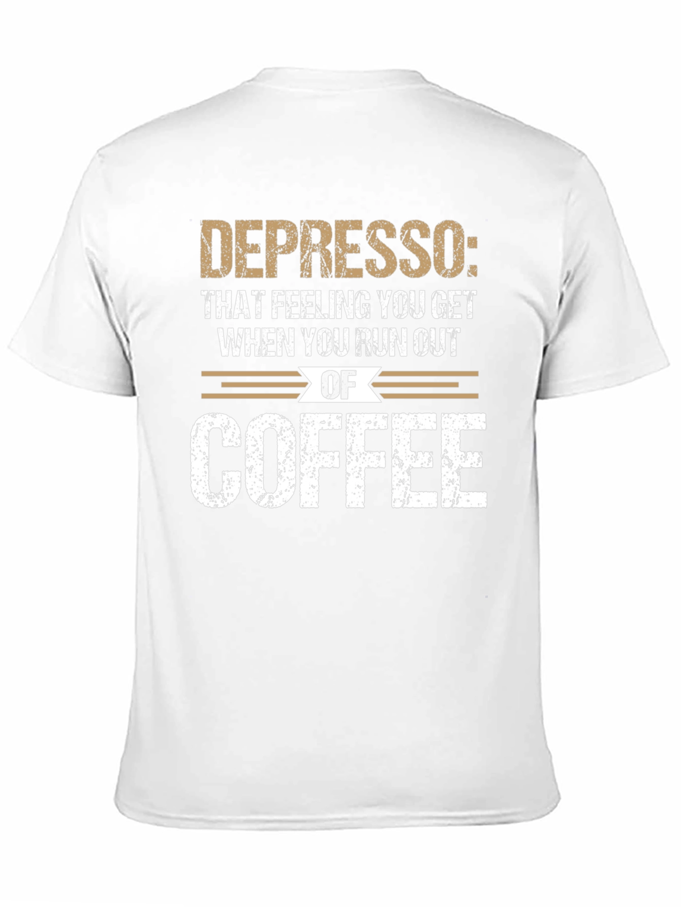 Depresso Coffee T-Shirt: Funny Caffeine Humor Tee