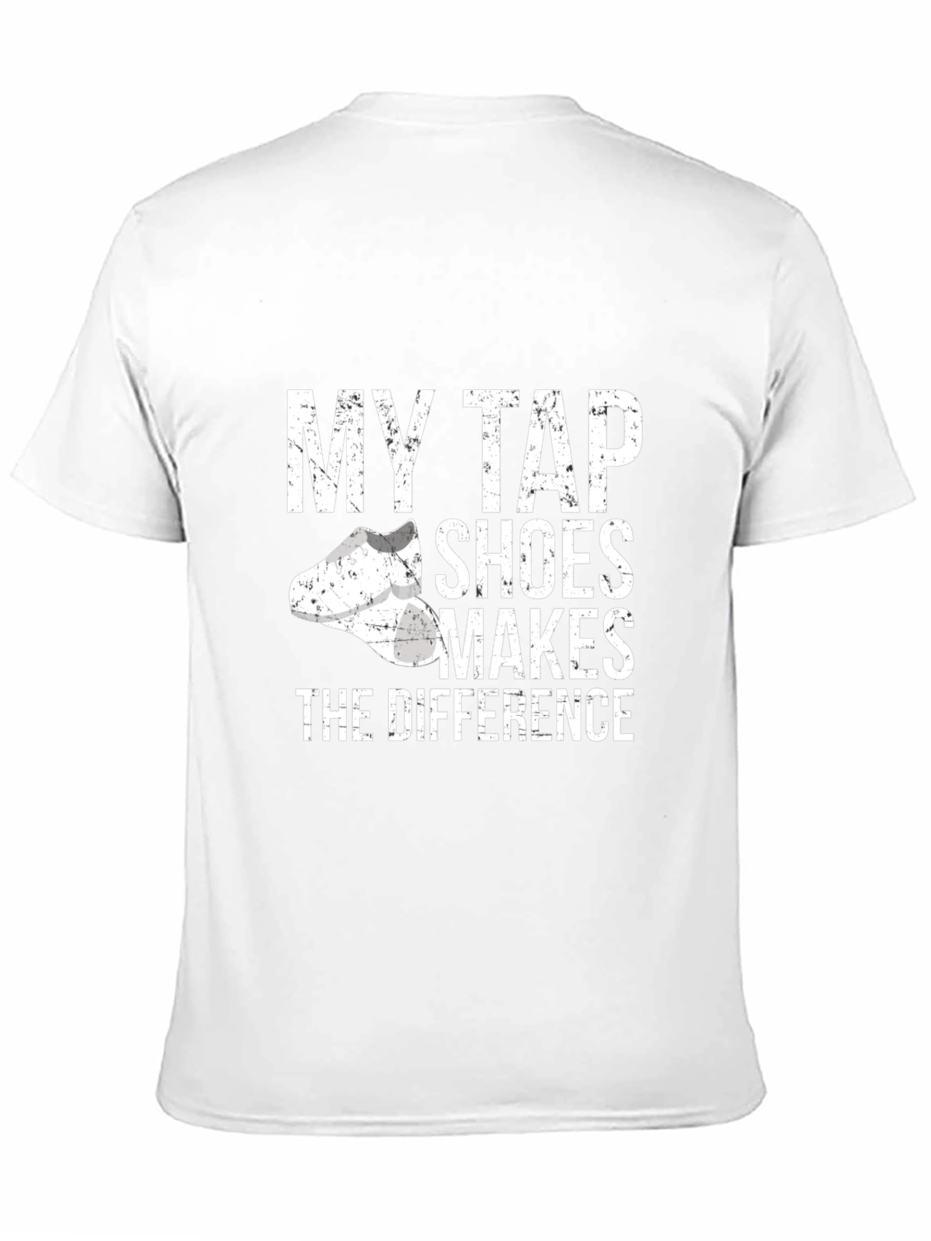 My Tap Shoes Makes The Difference Black T-Shirt