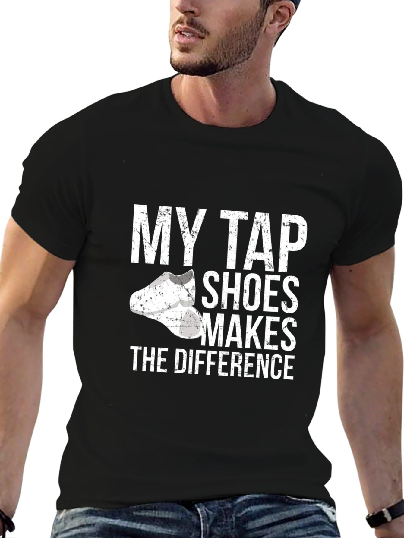 My Tap Shoes Makes The Difference Black T-Shirt