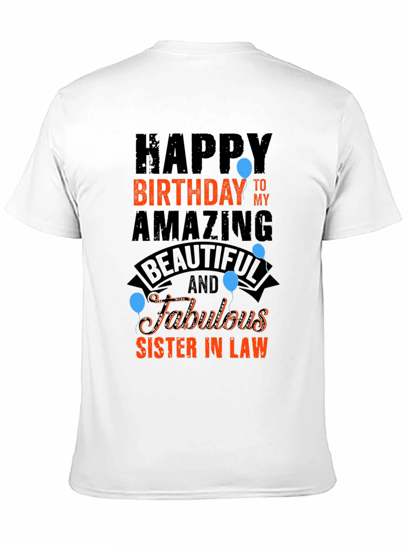 Happy Birthday Sister-in-Law T-Shirt