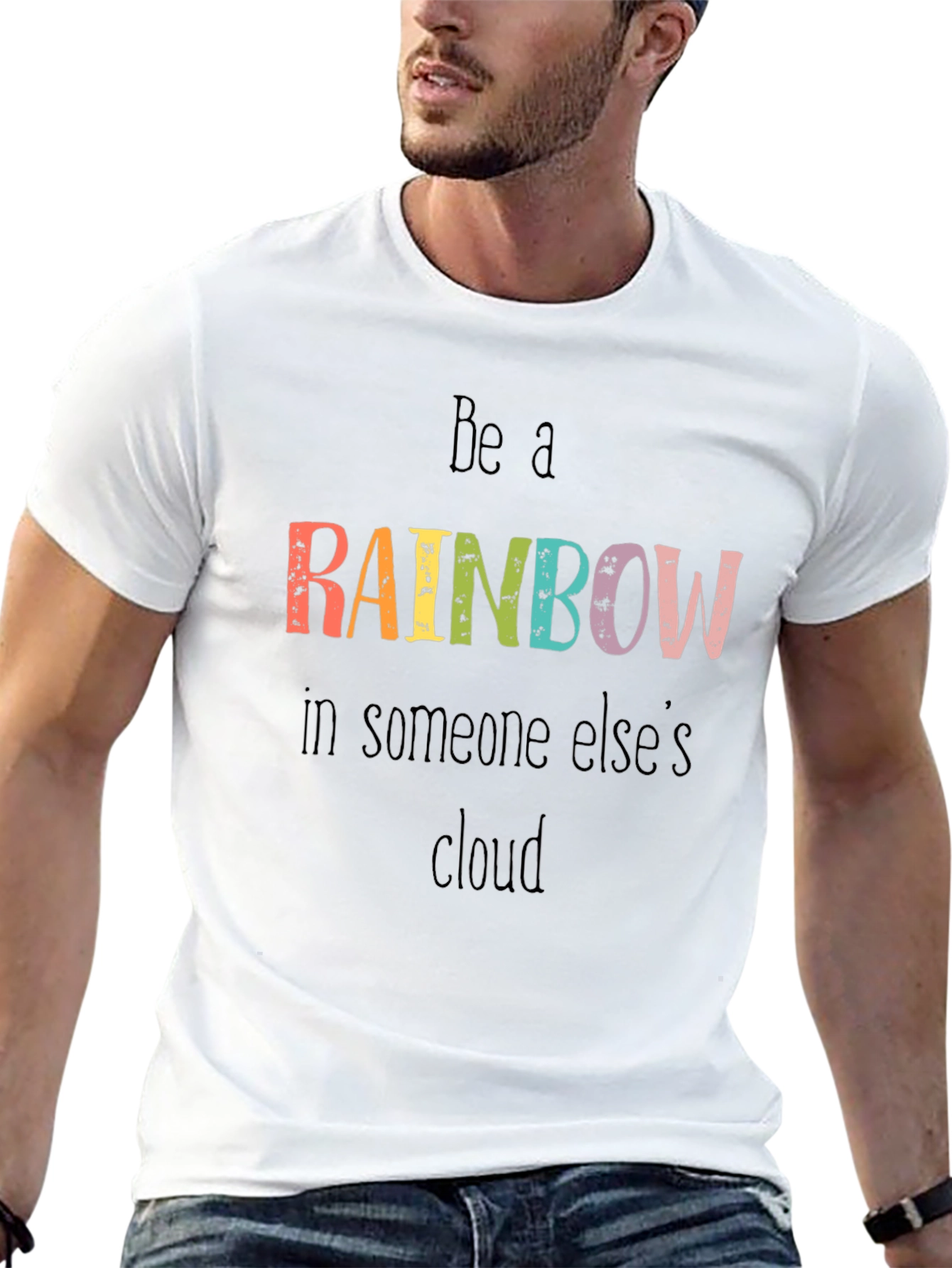 Be A Rainbow Graphic Tee - Motivational T-Shirt