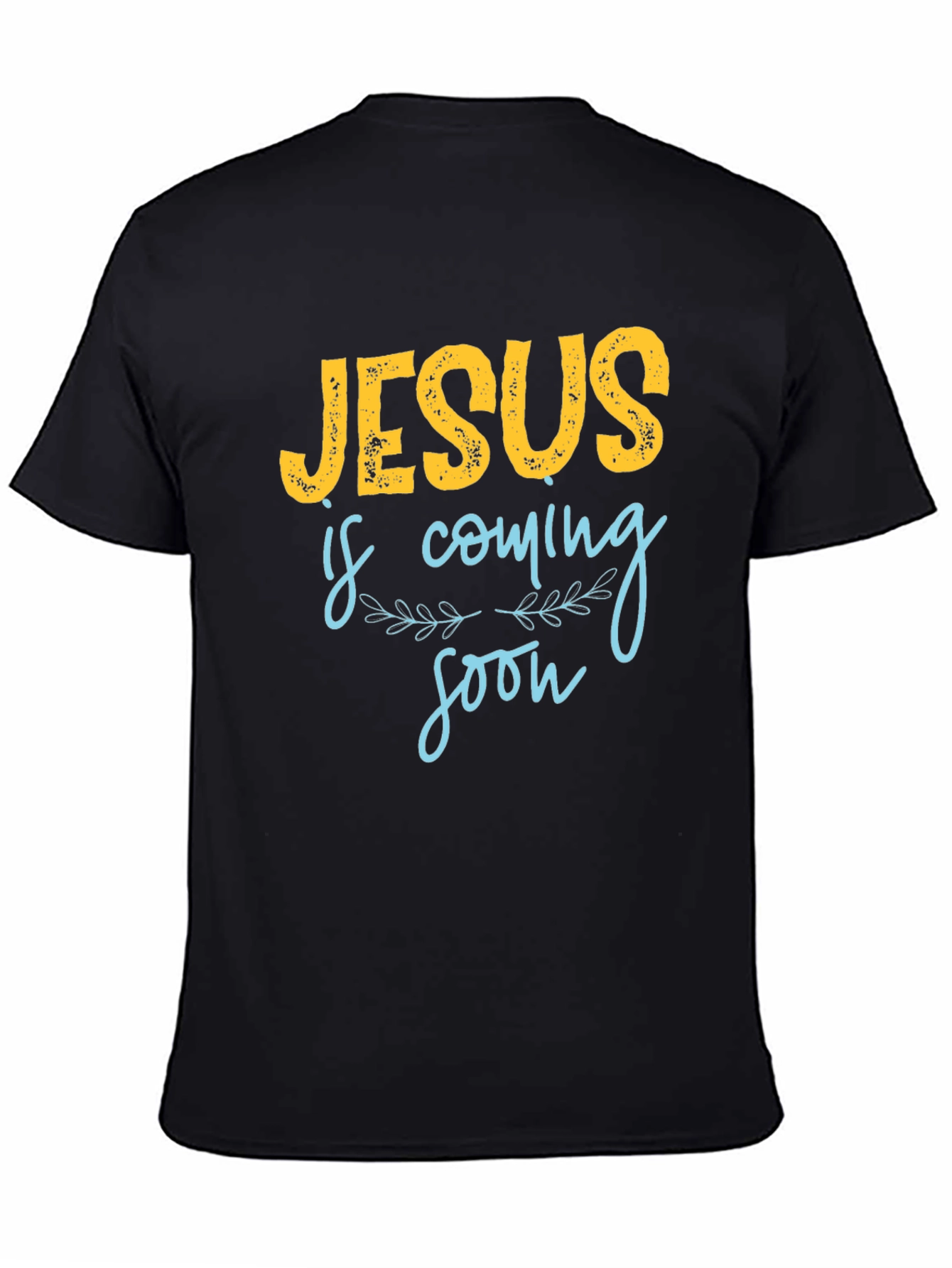 Jesus is Coming Soon Graphic T-Shirt