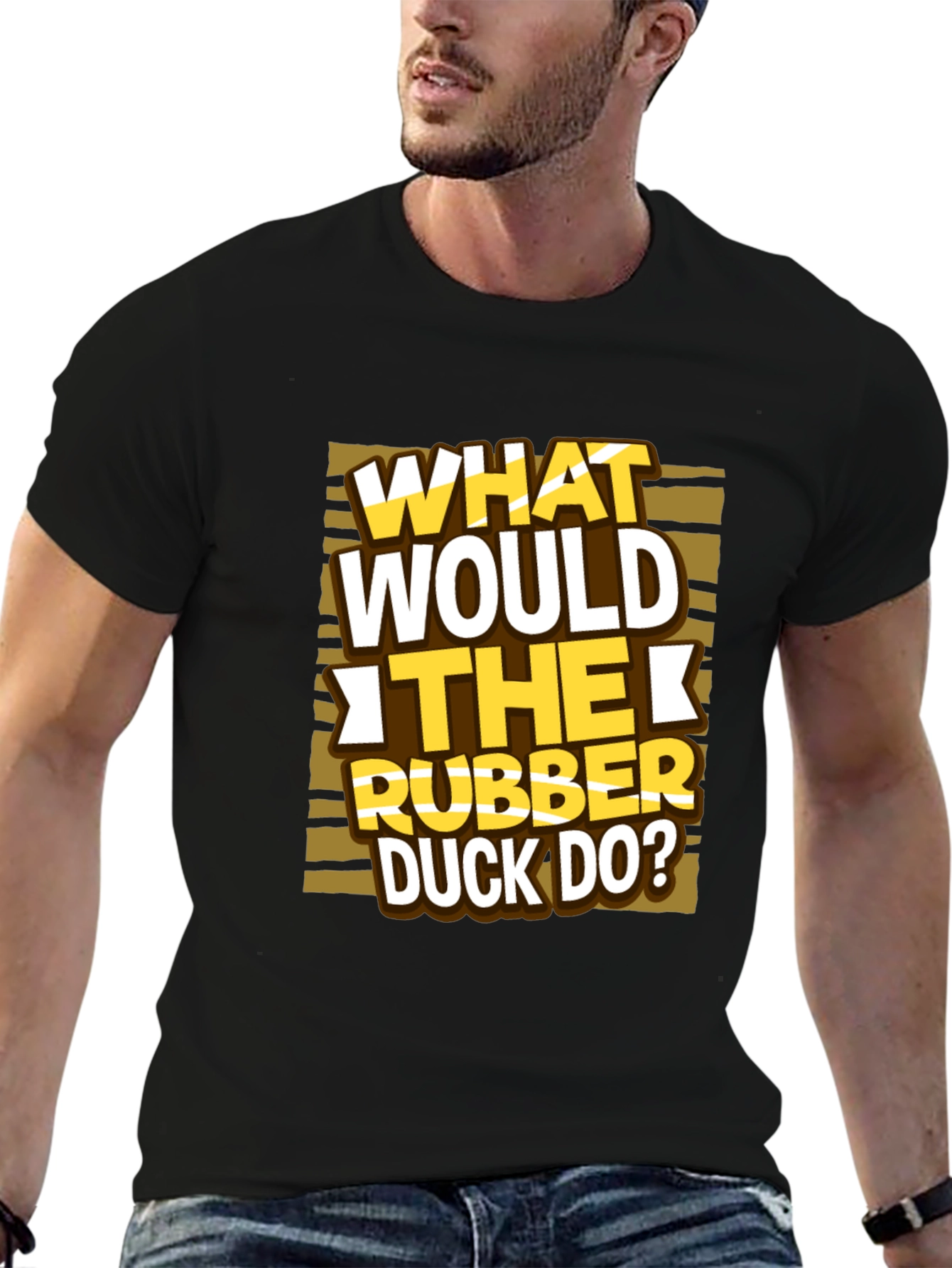 What Would The Rubber Duck Do? T-Shirt