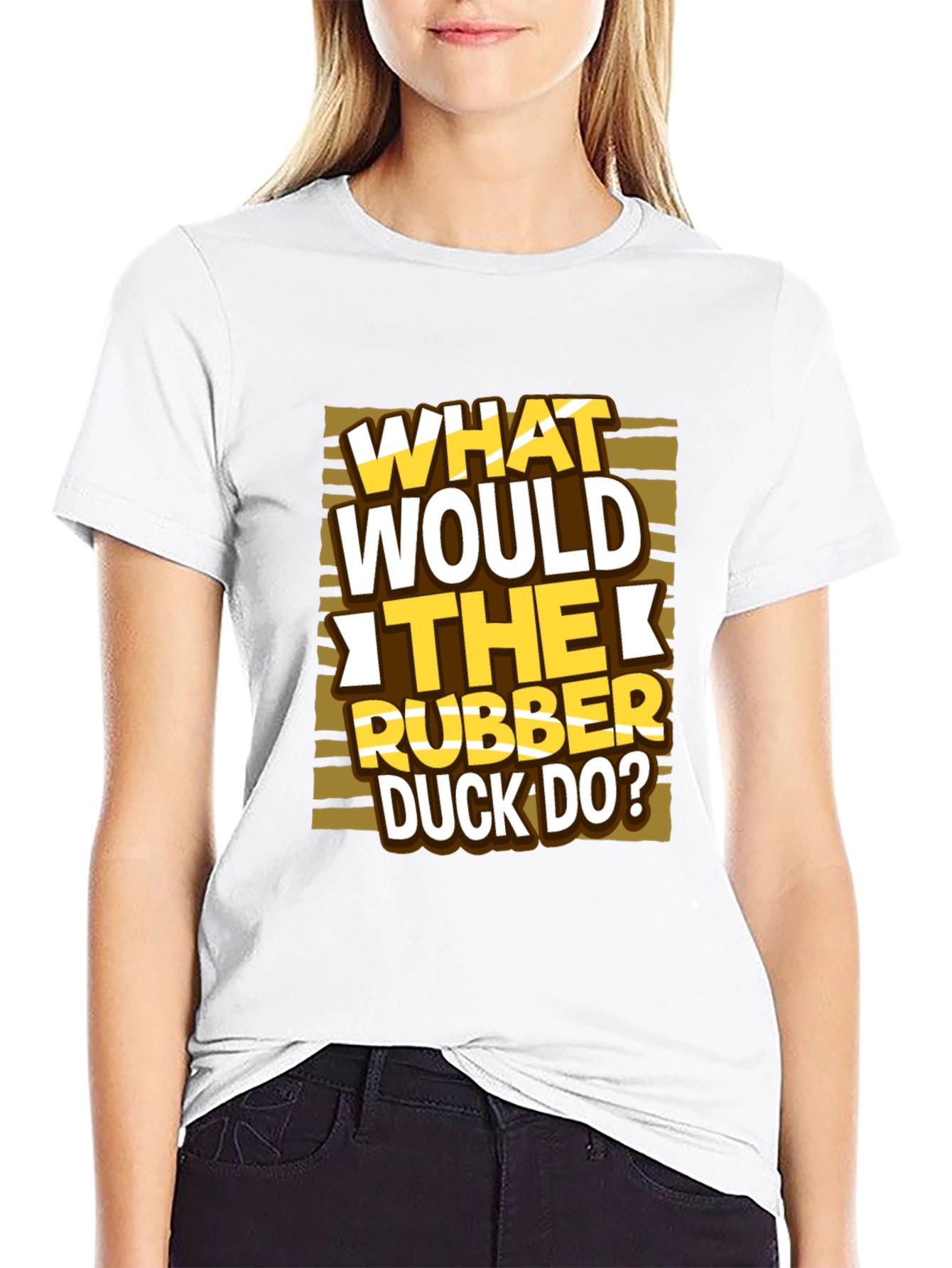 What Would The Rubber Duck Do? T-Shirt
