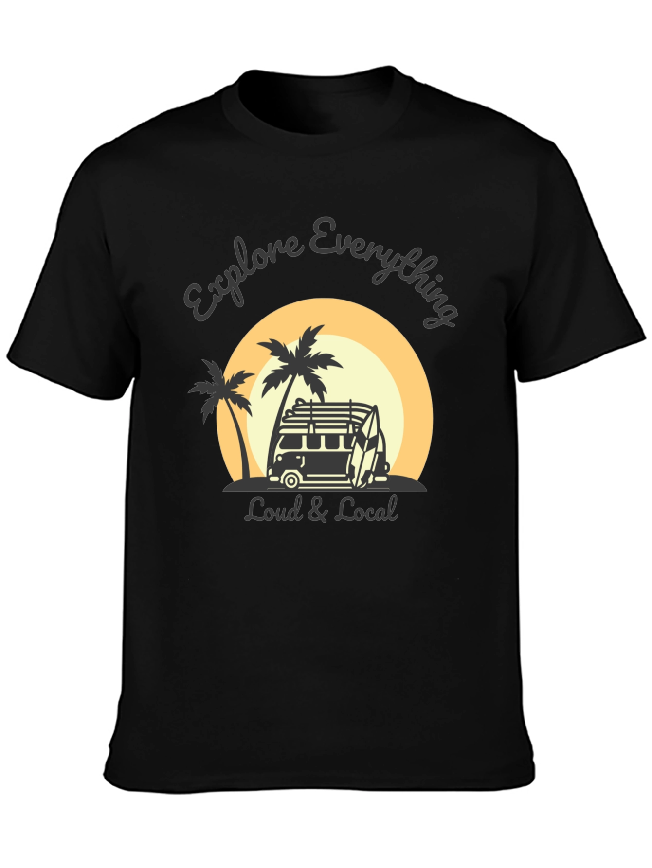 Explore Everything Loud & Local Black Graphic Tee