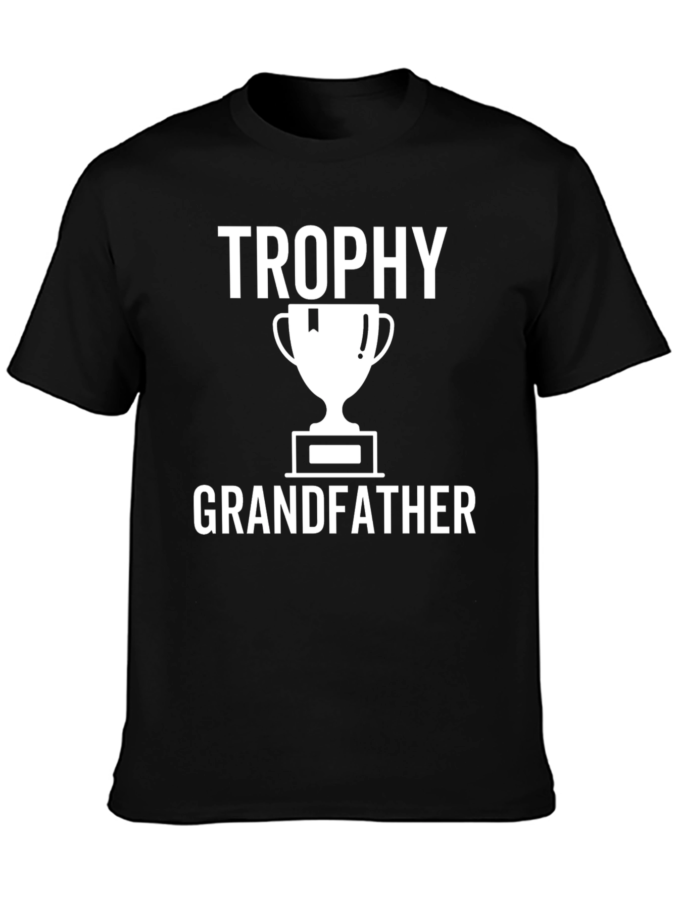 Trophy Grandfather T-Shirt