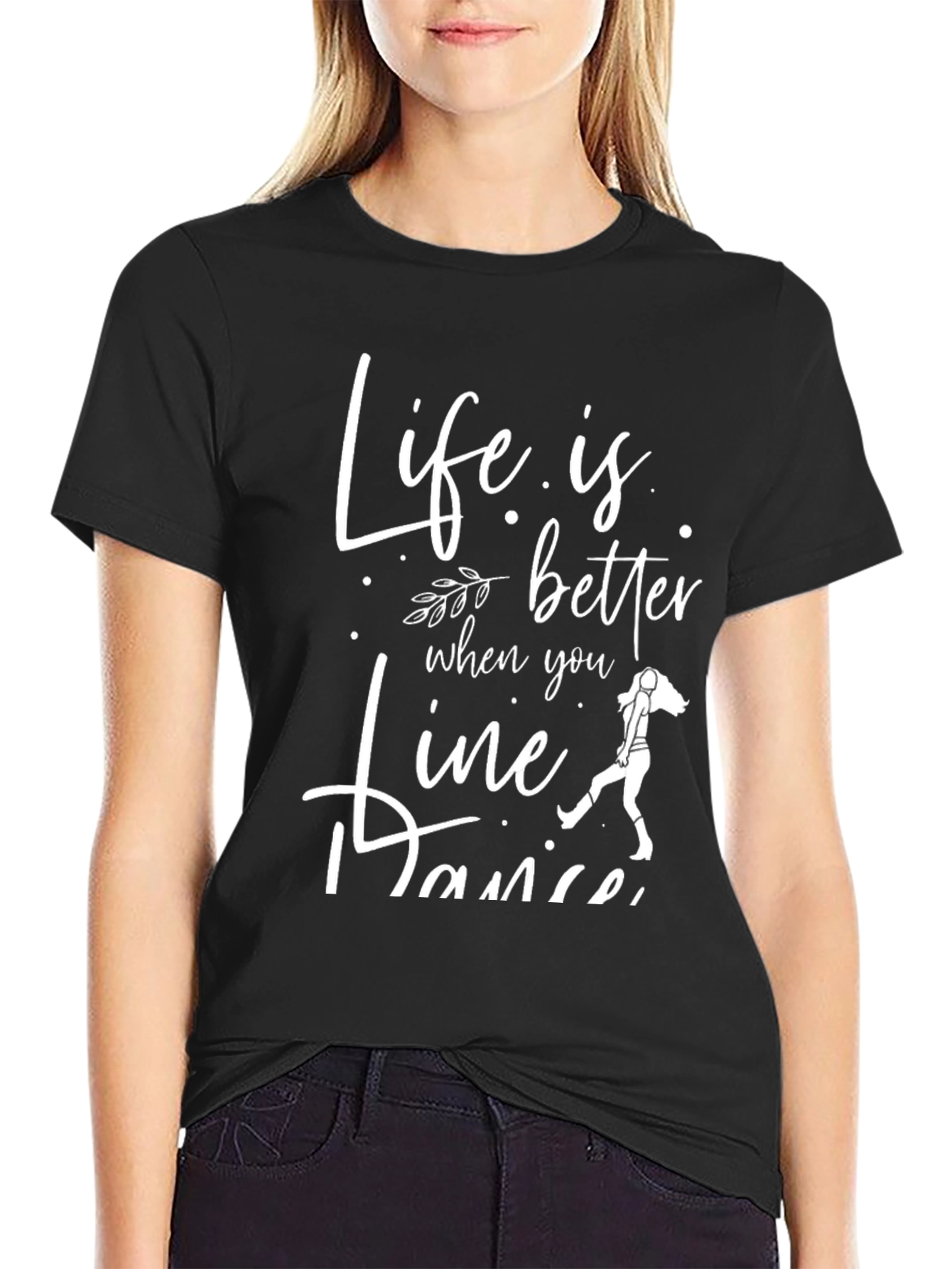 Life is Better Line Dance Graphic Tee