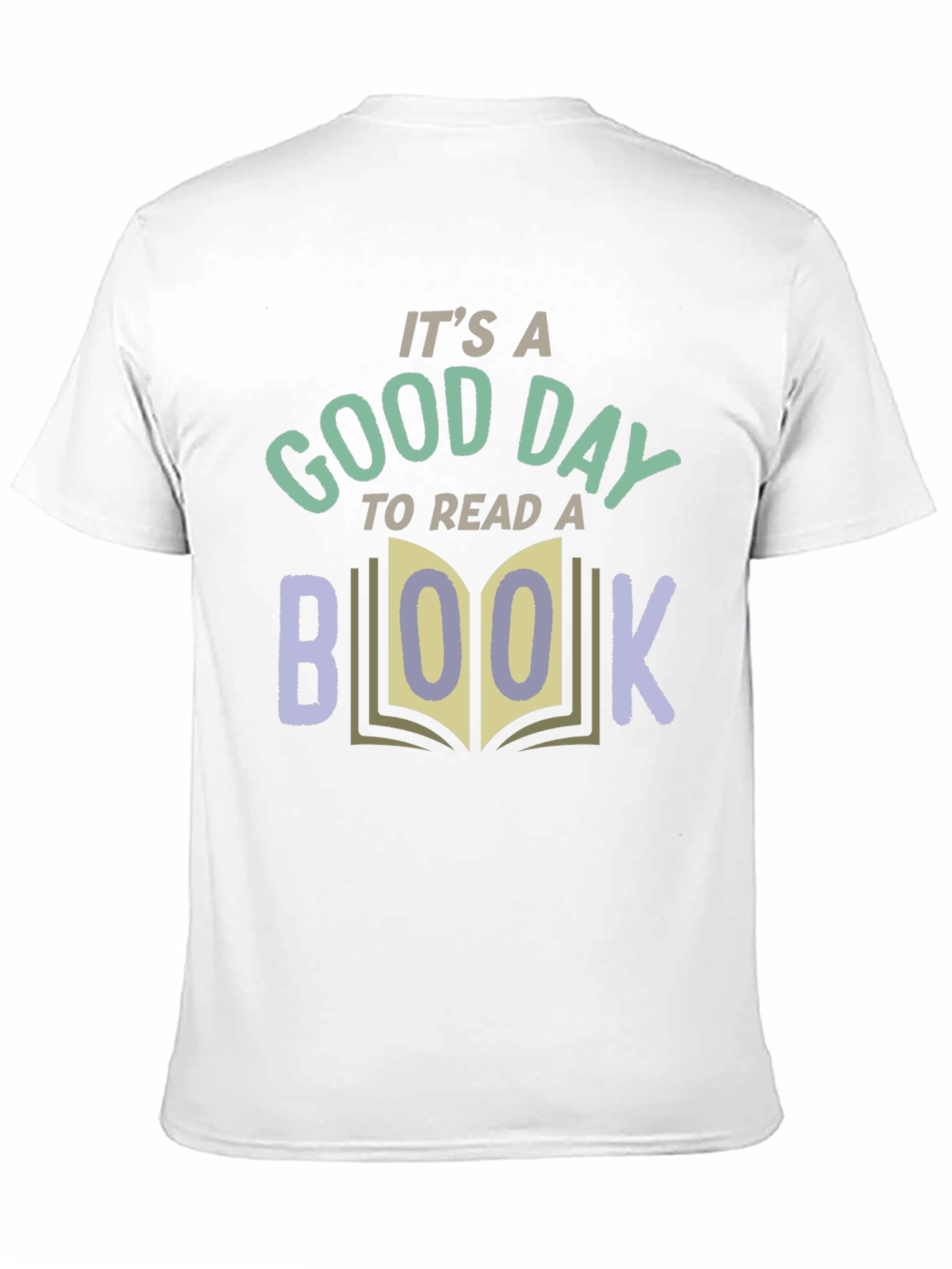 Its a Good Day to Read a Book T-Shirt