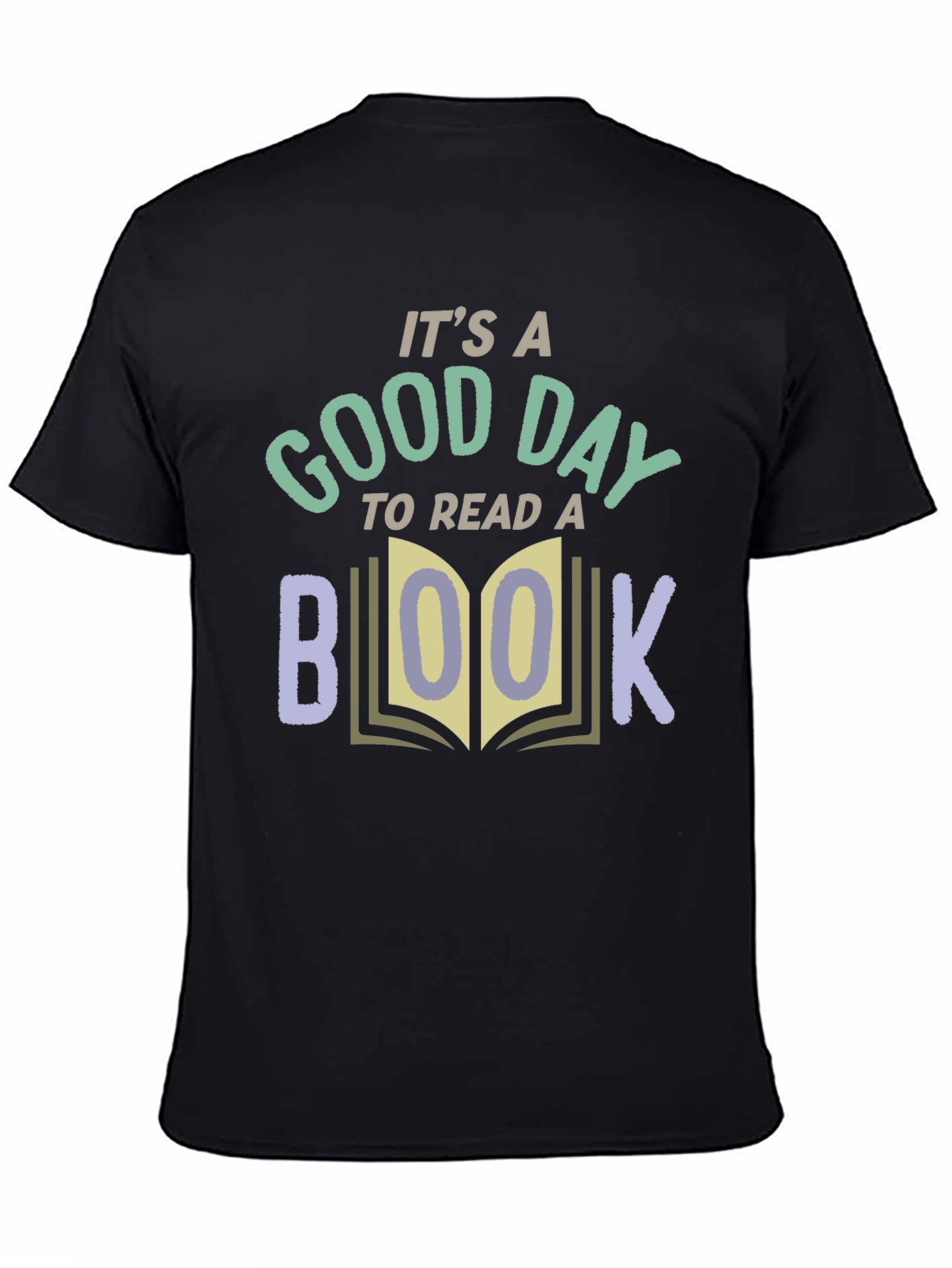 Its a Good Day to Read a Book T-Shirt