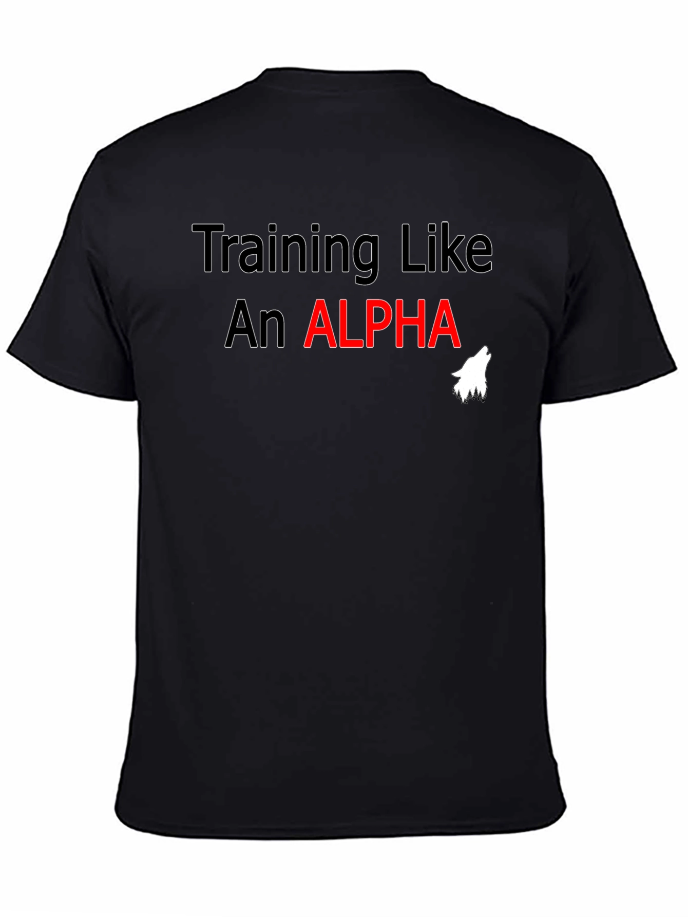 Training Like An Alpha T-Shirt