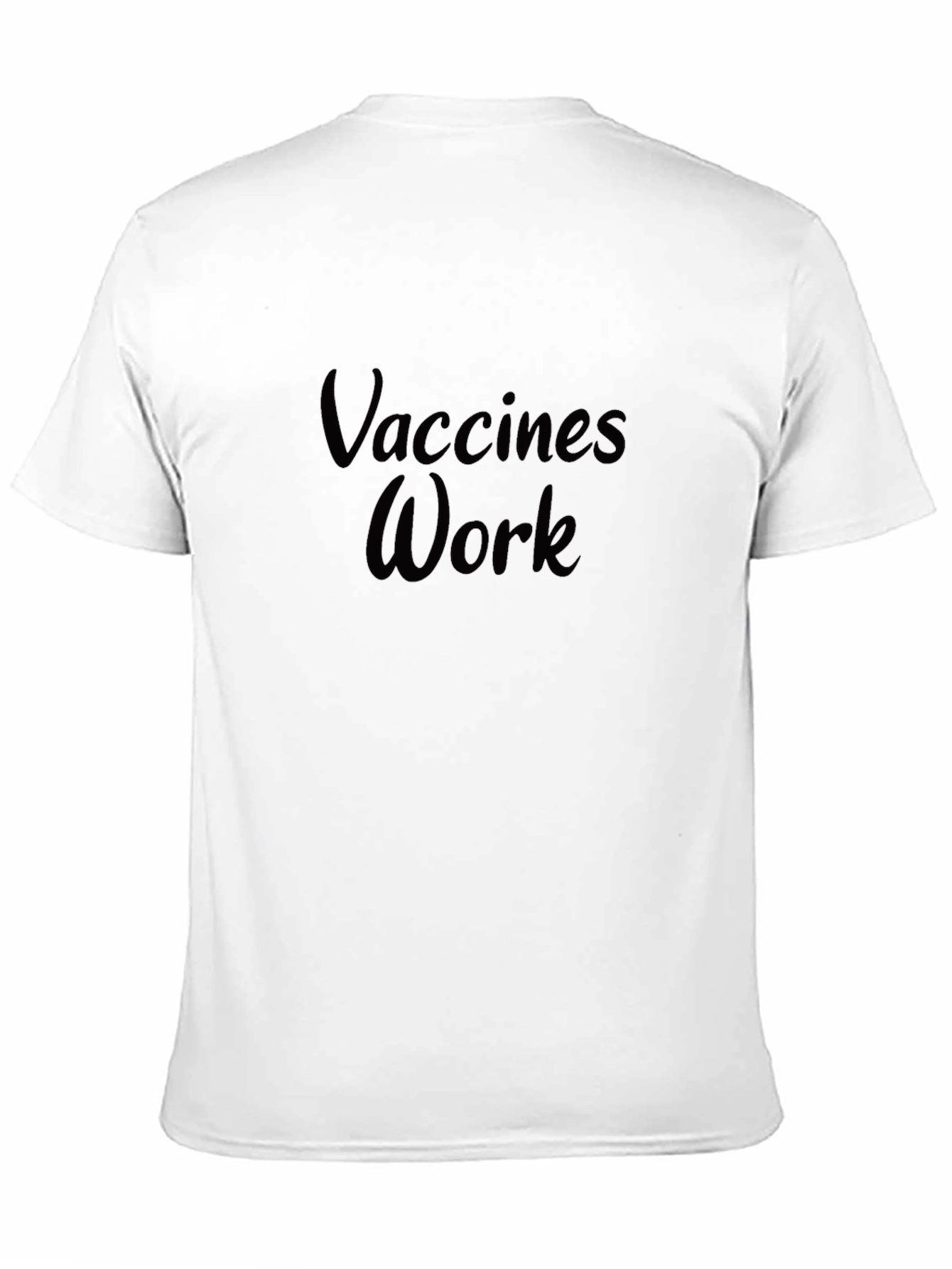 Vaccines Work T-Shirt - Pro-Vaccine Statement Tee