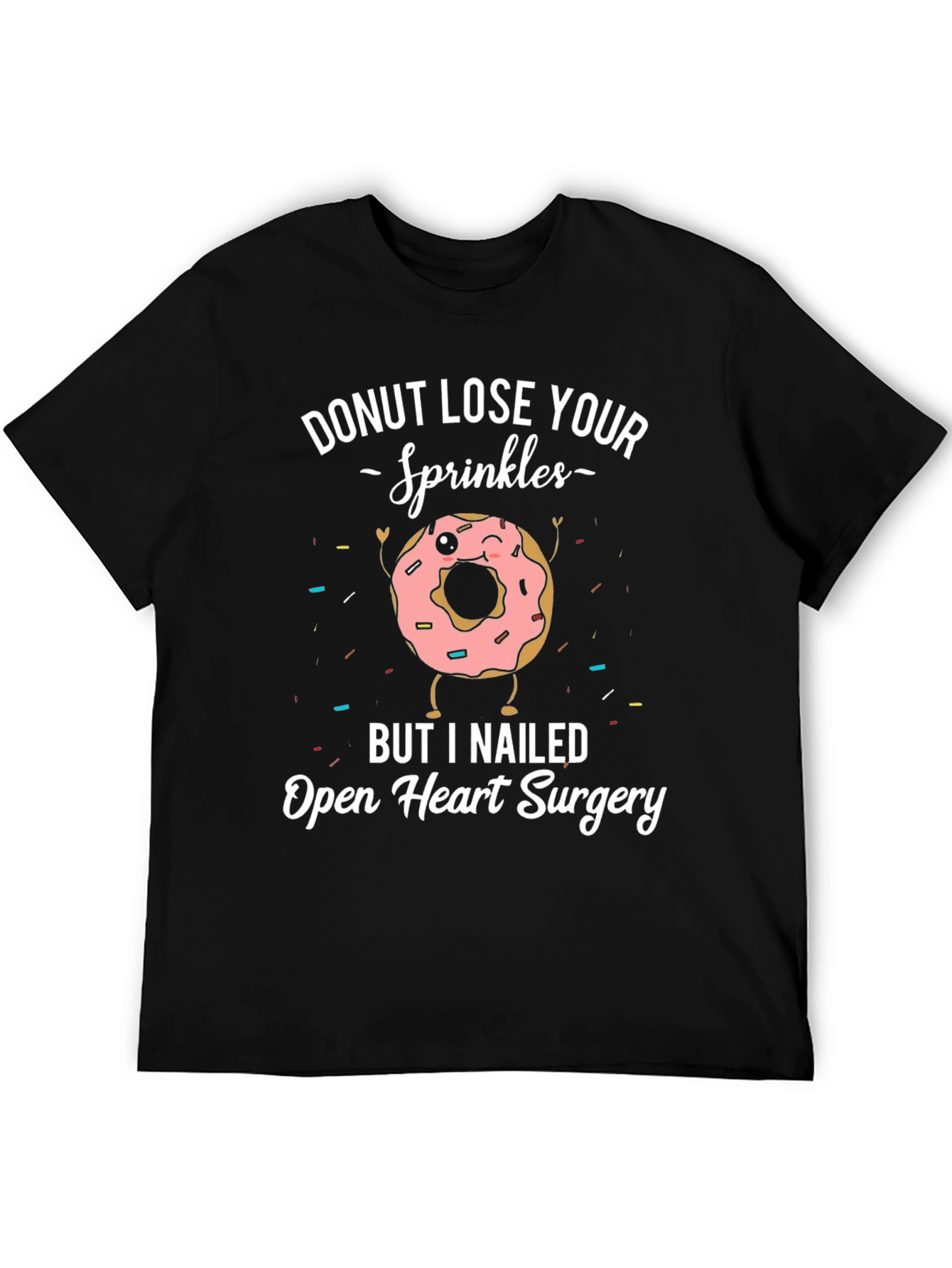 Donut Lose Your Sprinkles T-Shirt