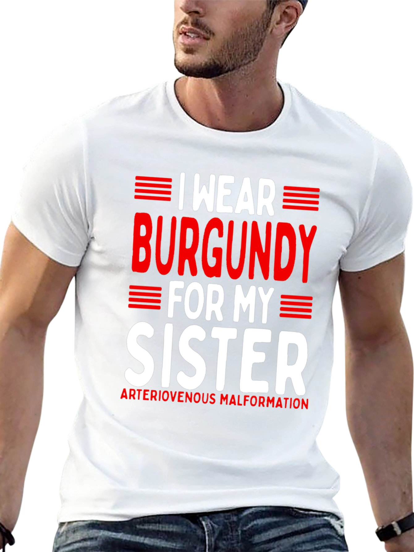 I Wear Burgundy for My Sister Awareness T-Shirt