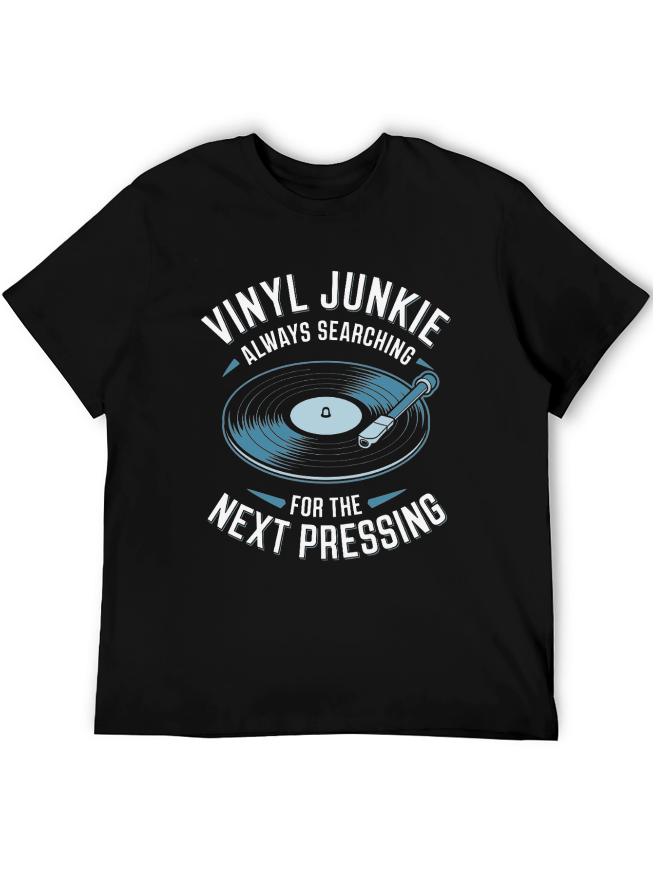 Vinyl Junkie T-Shirt - Always Searching