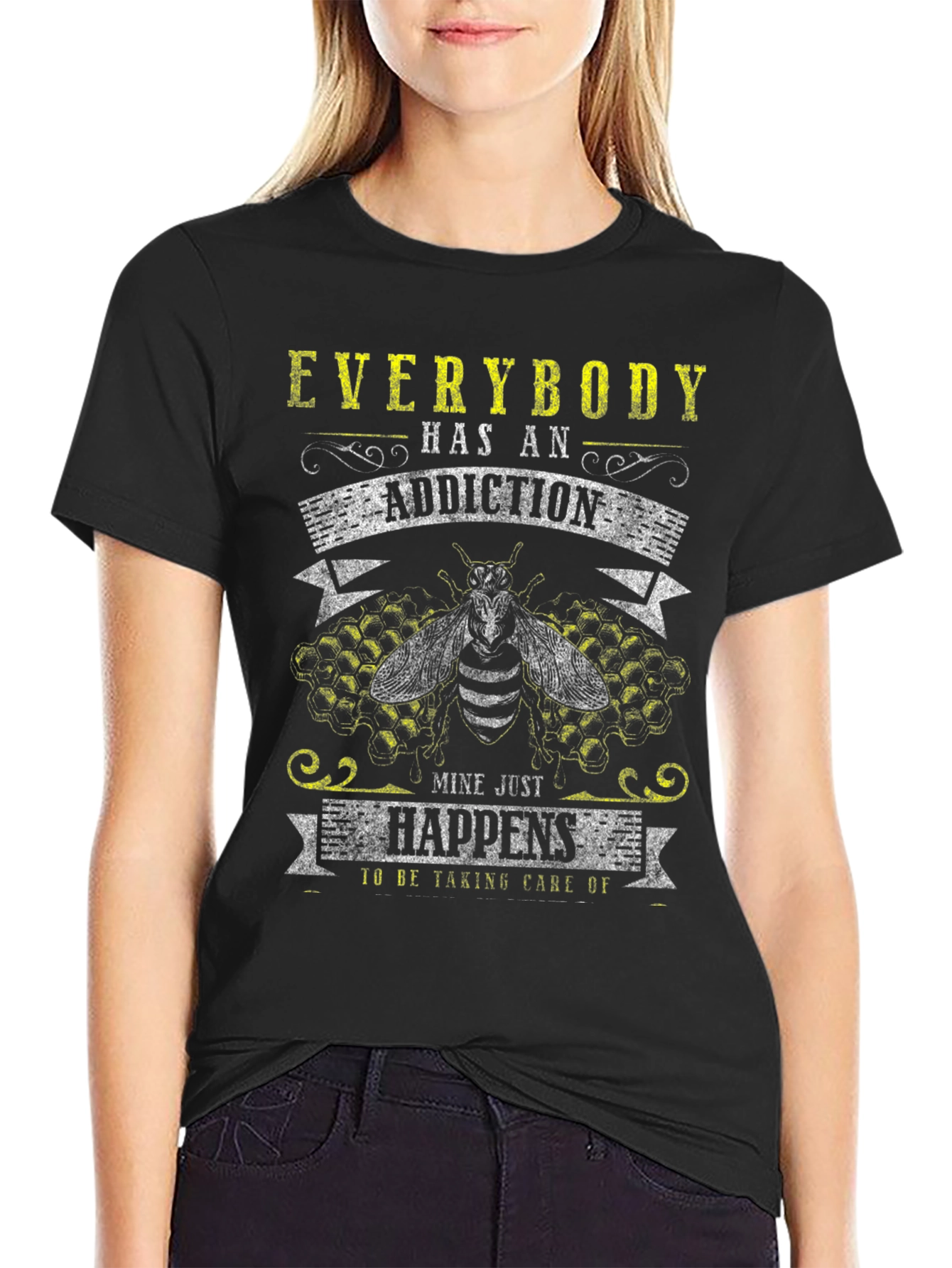 Addiction Bee T-Shirt - Everybody Has An Addiction