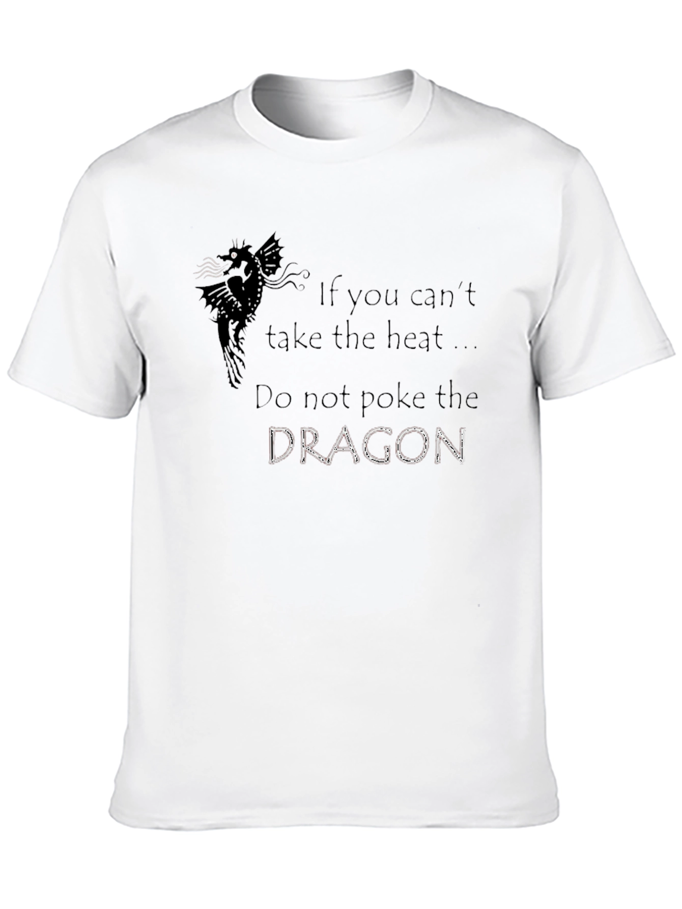 Do Not Poke the Dragon Graphic Tee