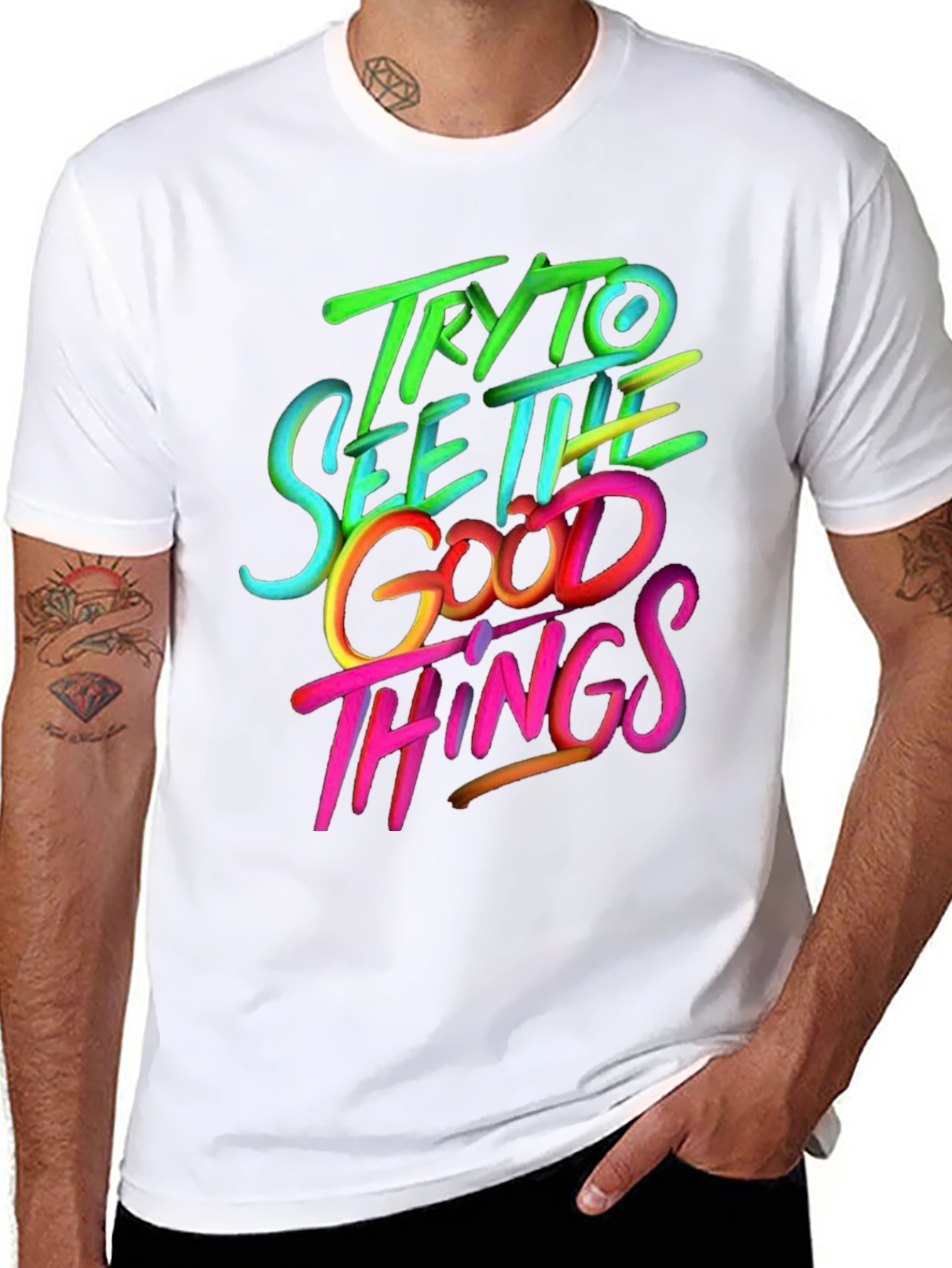 Try to See the Good Things Graphic T-Shirt